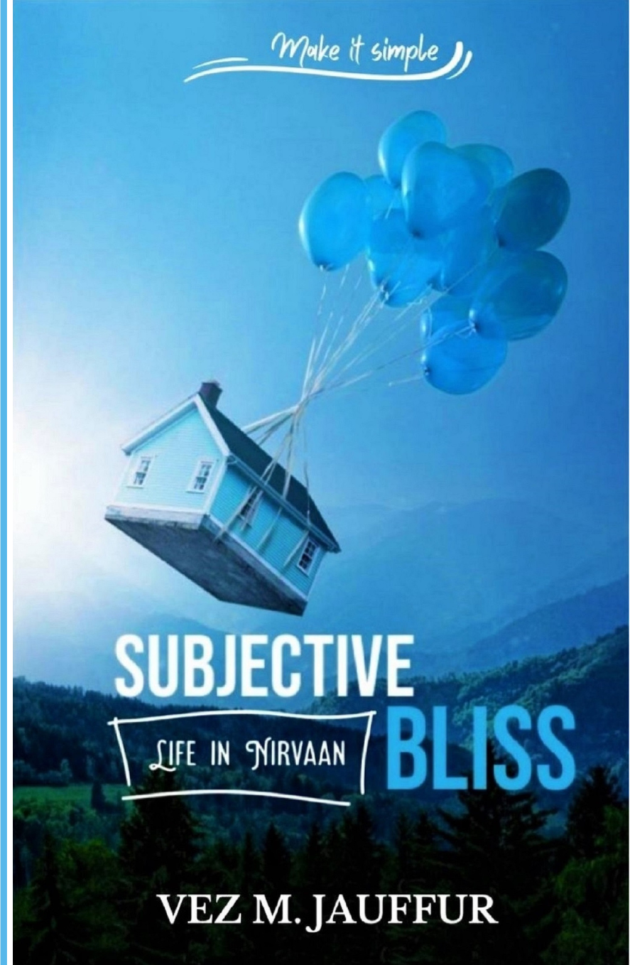 Subjective Bliss