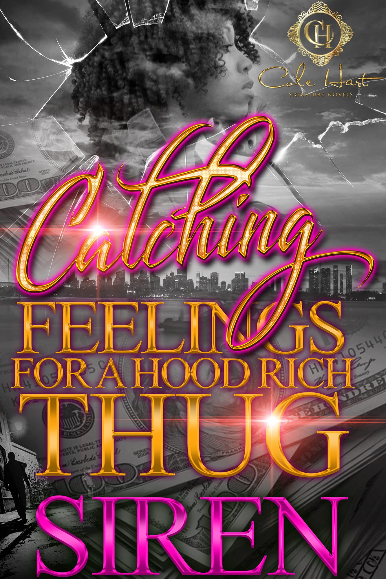 Catching Feelings For A Hood Rich Thug book cover