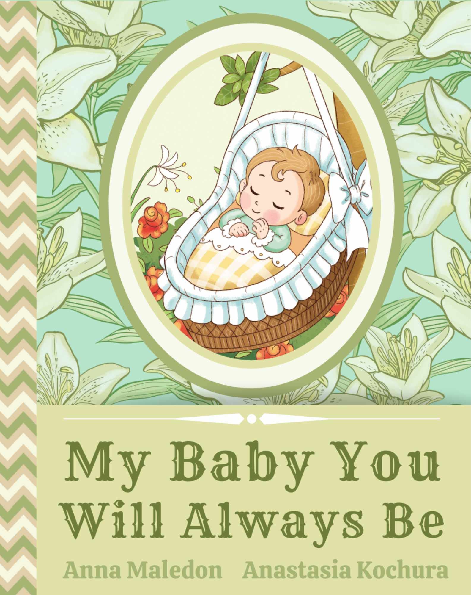 My Baby You Will Always Be: Love Letter From Parents to a Child, Diverse Picture Book Poem for Baby Shower, Baptism, Birthday, Christmas, Graduation