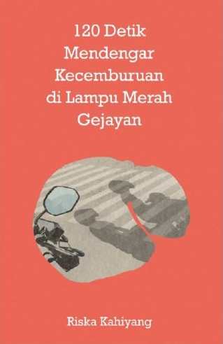 120 Detik Mendengar Kecemburuan di Lampu Merah Gejayan