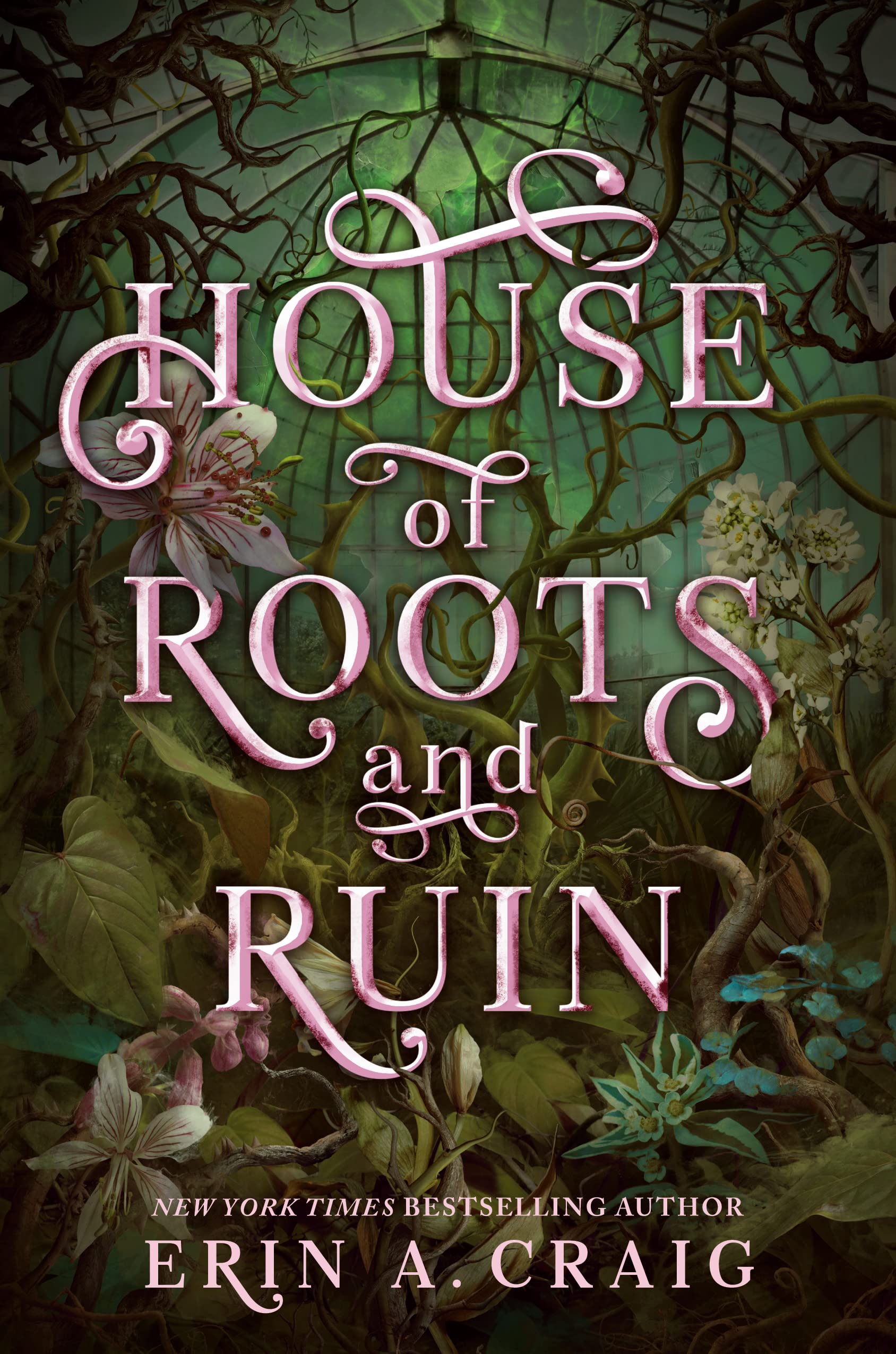 House of Roots and Ruin (Sisters of the Salt, #2)