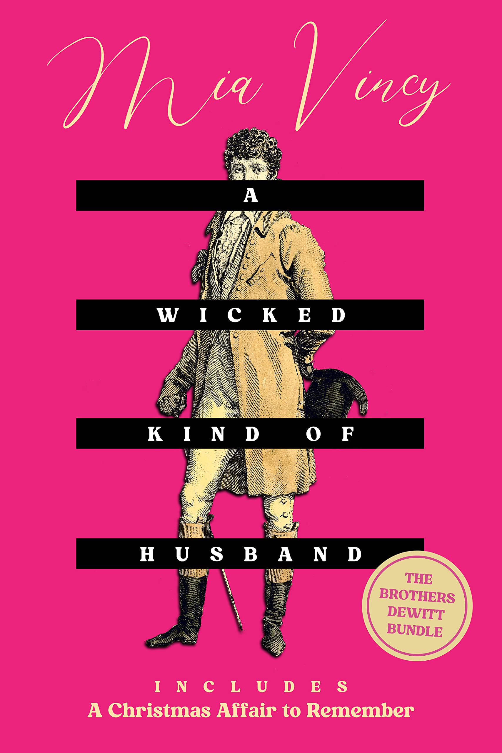 A Wicked Kind of Husband (The Brothers DeWitt Bundle) (Longhope Abbey, #3)