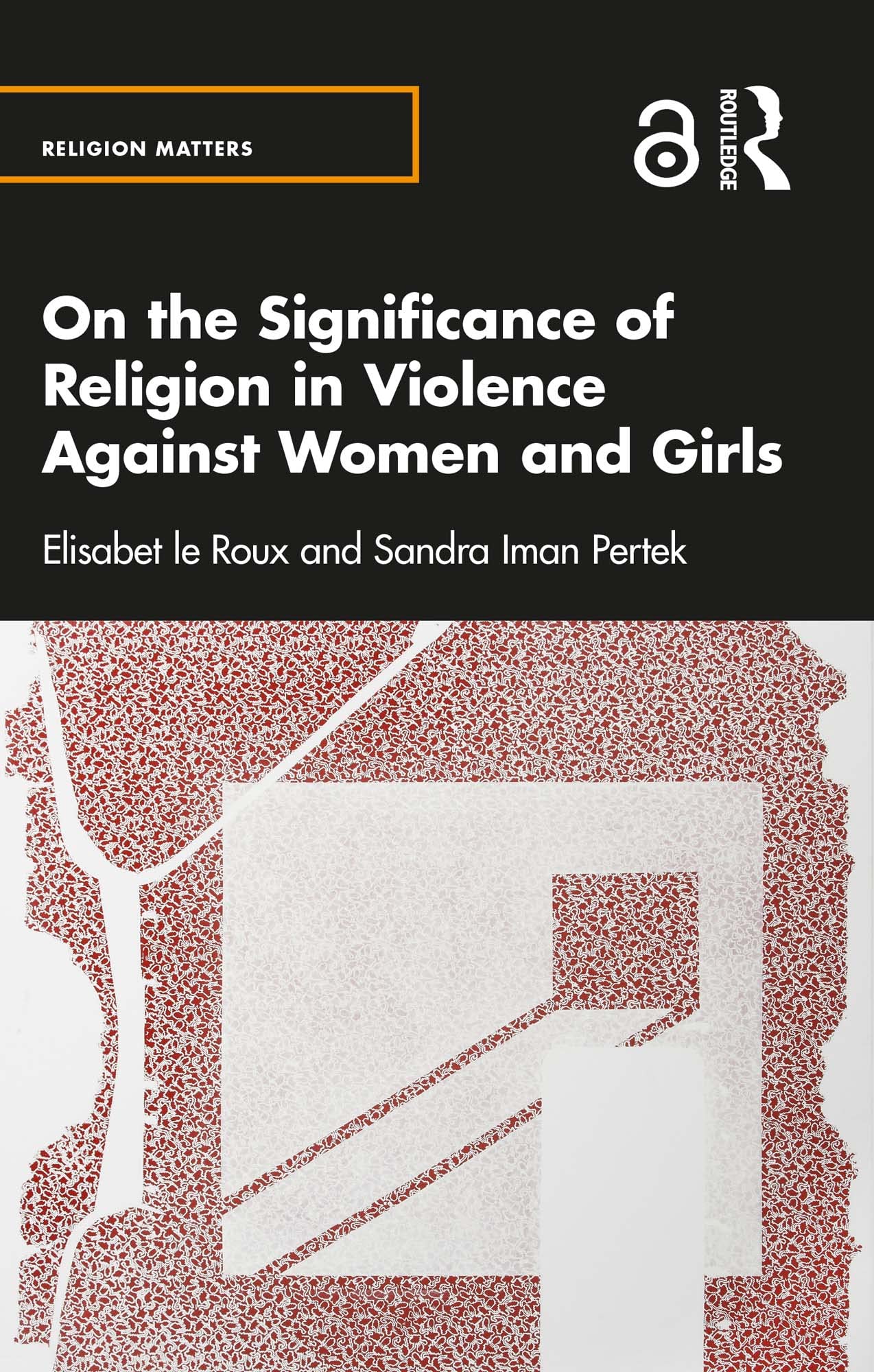 On the Significance of Religion in Violence Against Women and Girls by