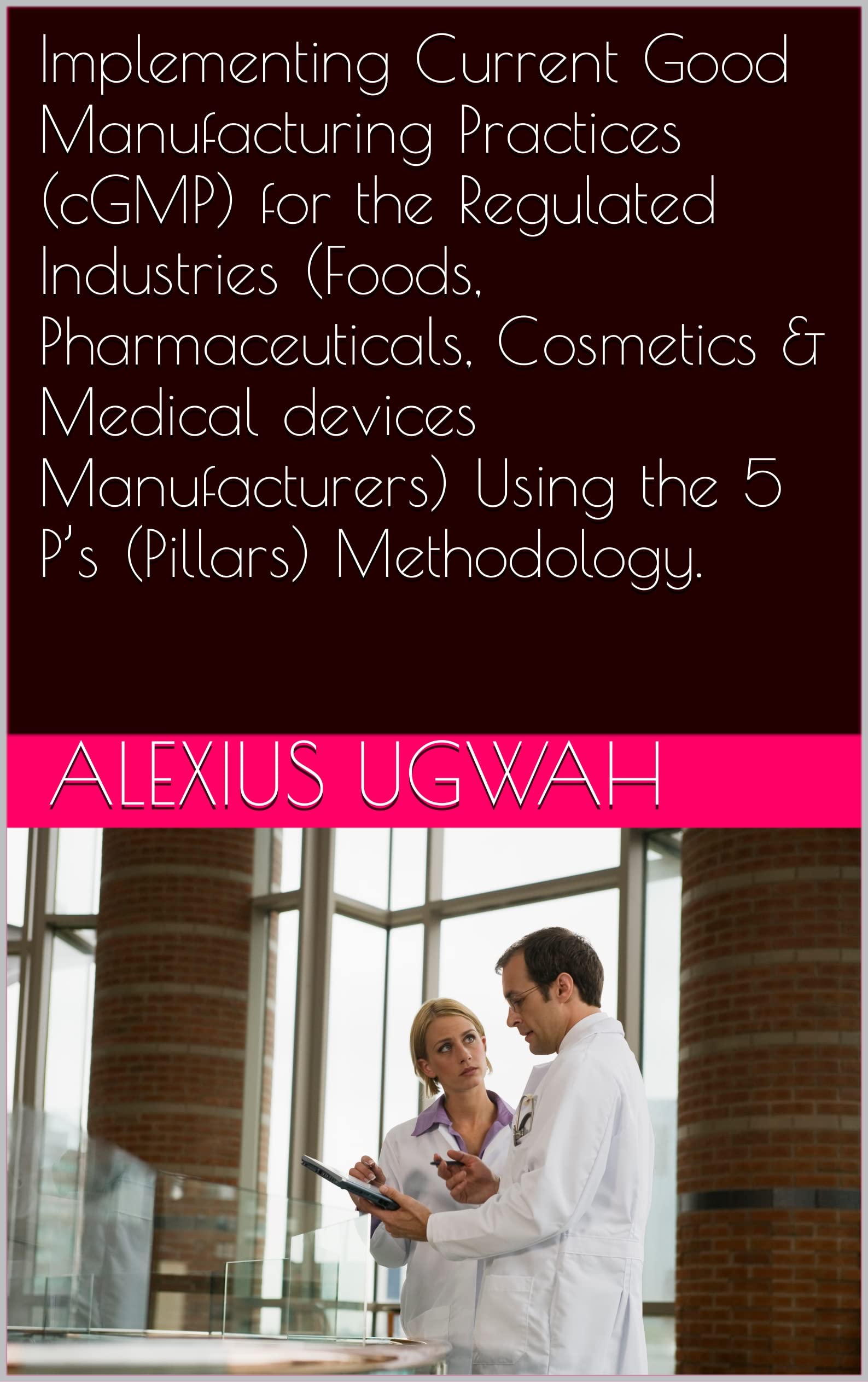 implementing-current-good-manufacturing-practices-cgmp-for-the