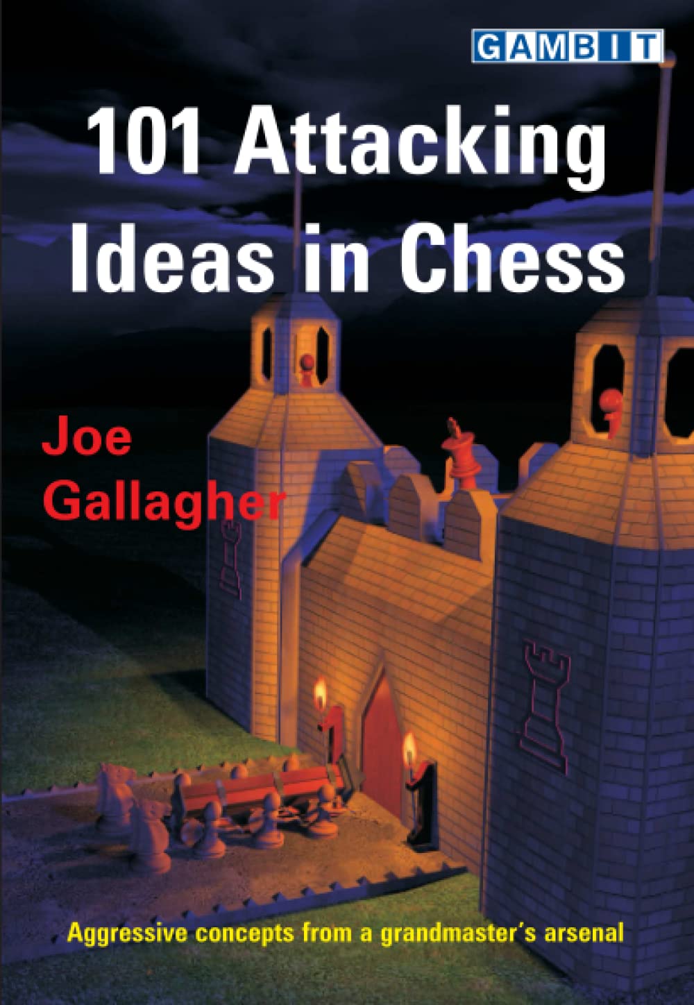 101 Attacking Ideas in Chess (Attacking Chess) by Joe Gallagher Goodreads