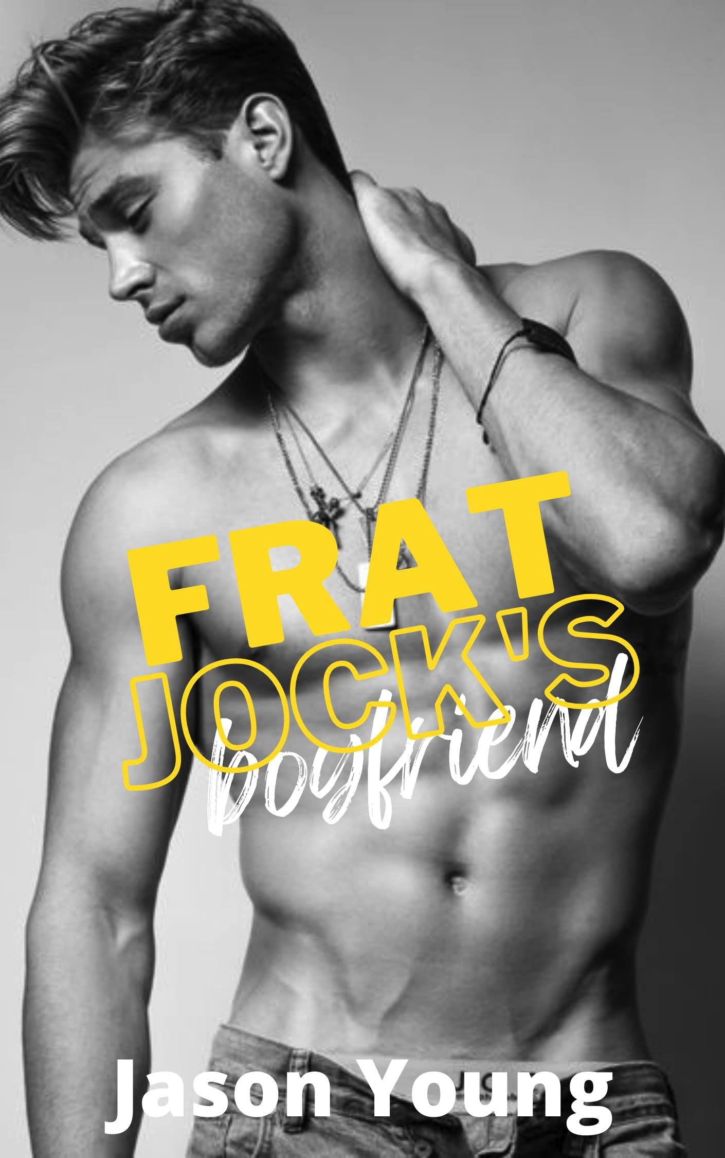Frat Jock's Boyfriend: An MM First Time Straight-to-Gay Erotica Short