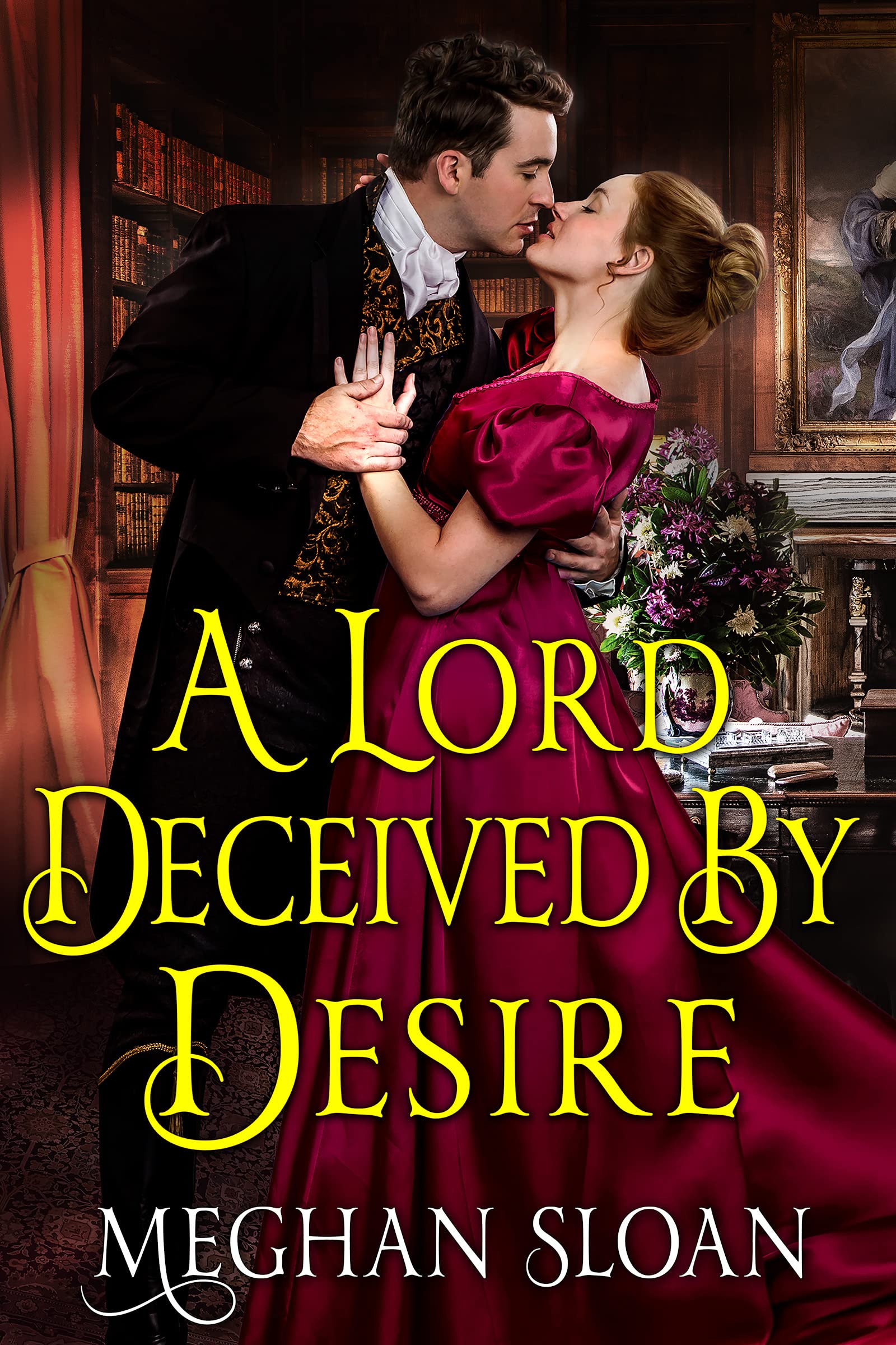 A Lord Deceived by Desire