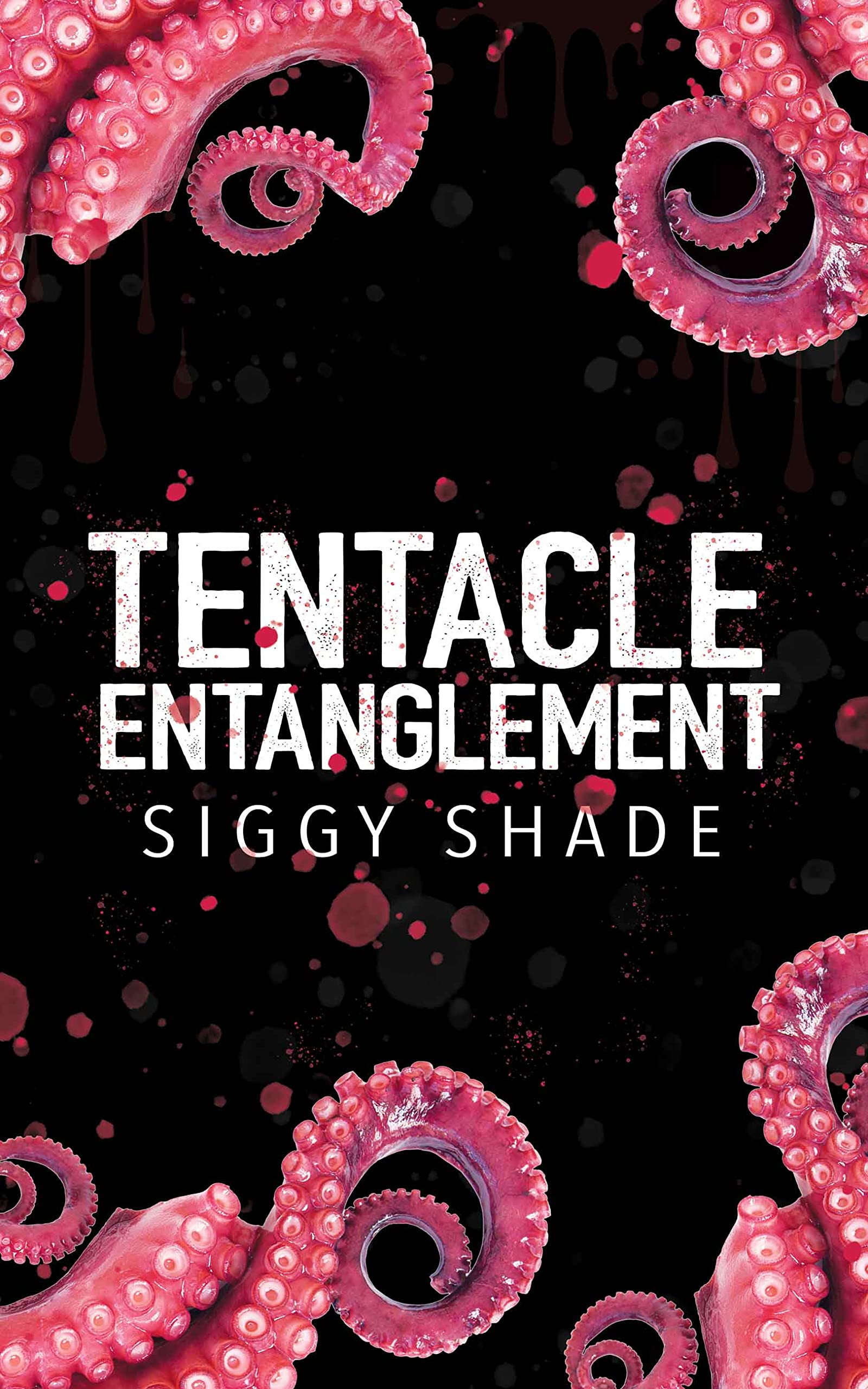 Tentacle Entanglement (Monster Mates, #1)