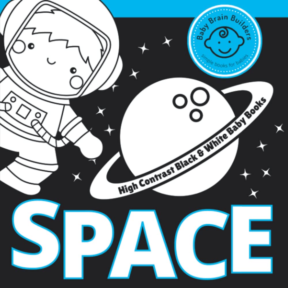 High Contrast Black and White Baby Books About Space Babies Newborns