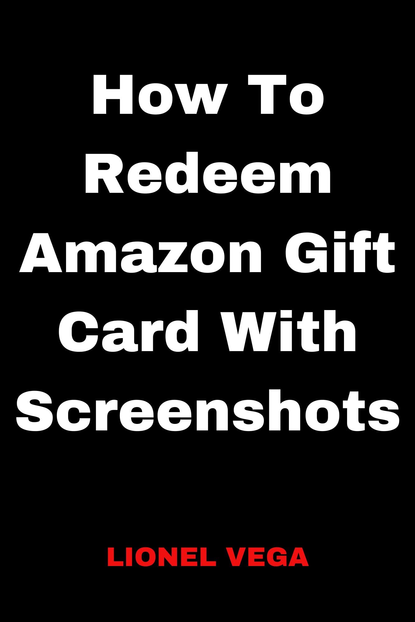 How To Redeem Amazon Gift Card With An EasyToFollow Screenshots Discover how To Make Payment