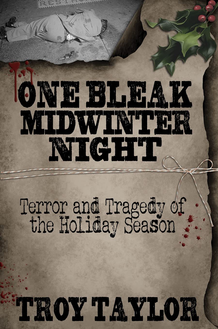 One Bleak Midwinter Night: Terror and Tragedy of the Holiday Season