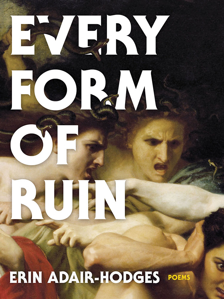 Every Form of Ruin by Erin AdairHodges Goodreads