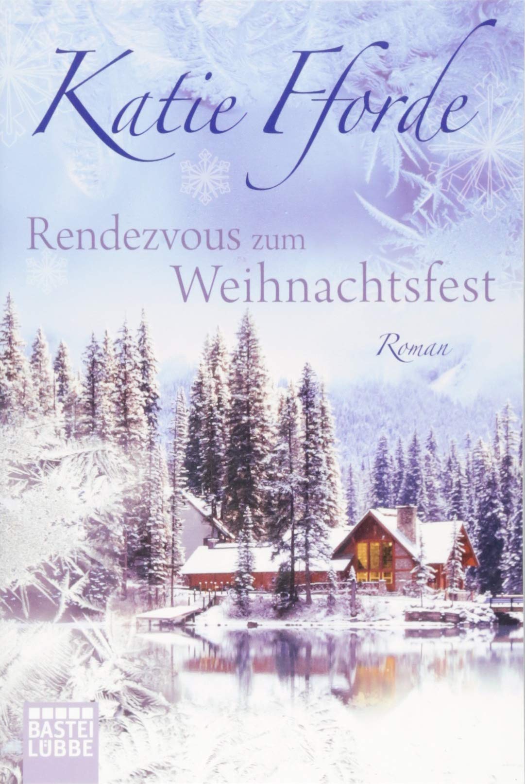 Rendezvous zum Weihnachtsfest by Katie Fforde | Goodreads
