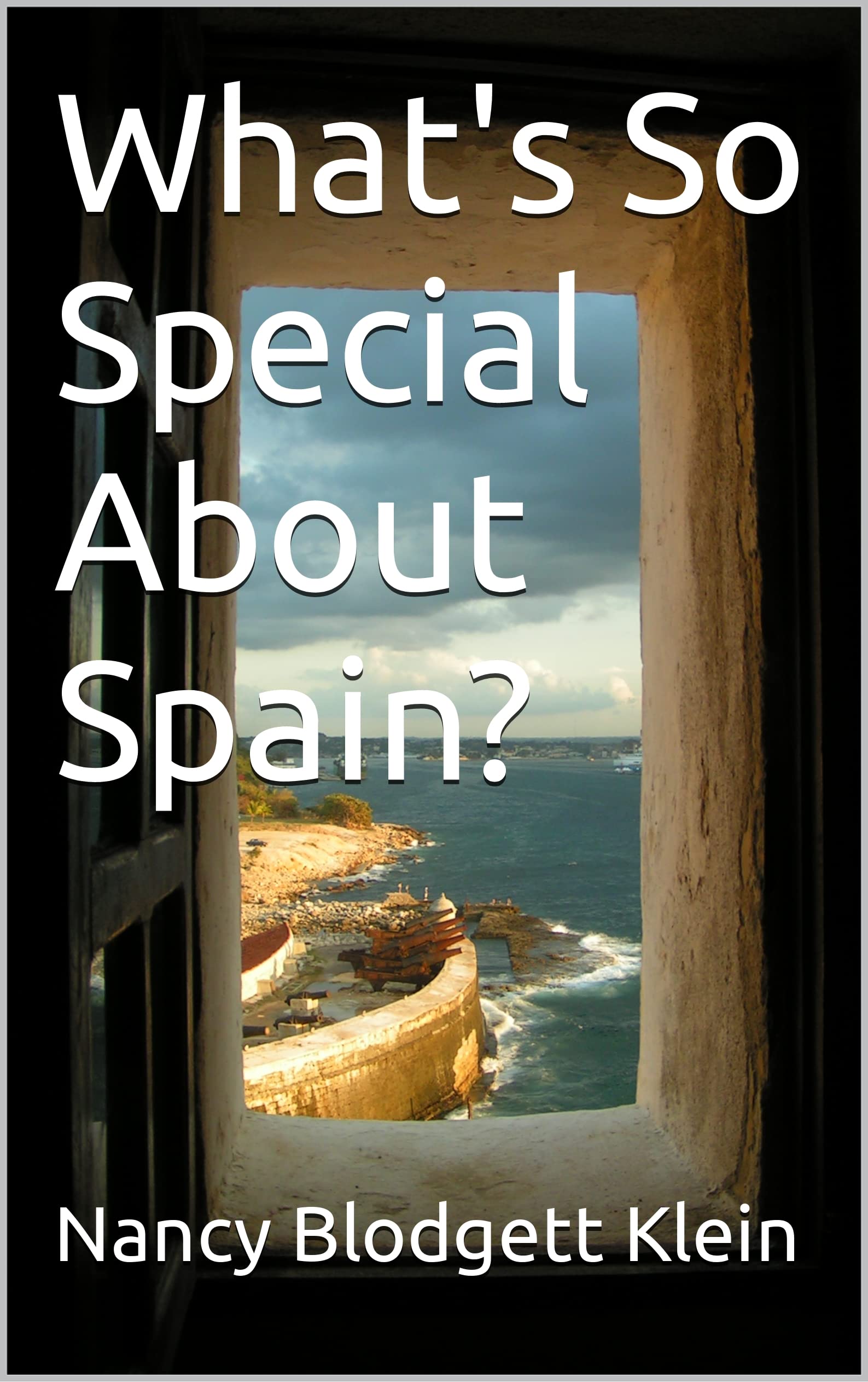 What s So Special About Spain By Nancy Blodgett Klein Goodreads what-s-so-special-about-spain-by-nancy-blodgett-klein-goodreads