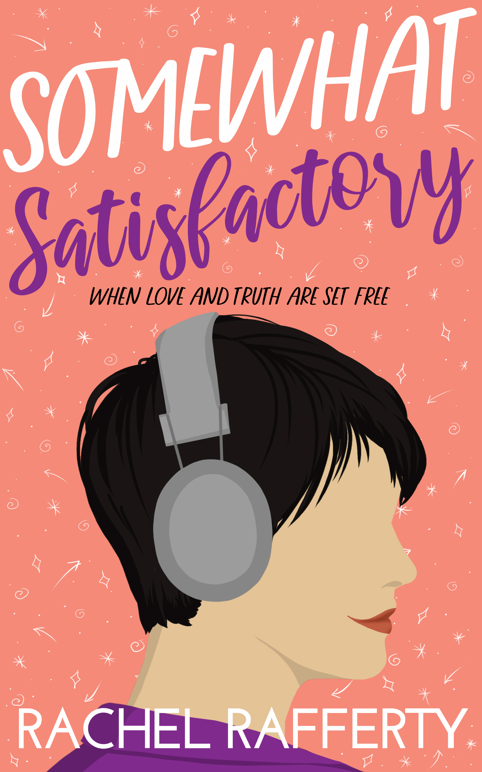 Somewhat Satisfactory (Midlife Secrets Standalone Books, 3 by Rachel Rafferty Goodreads