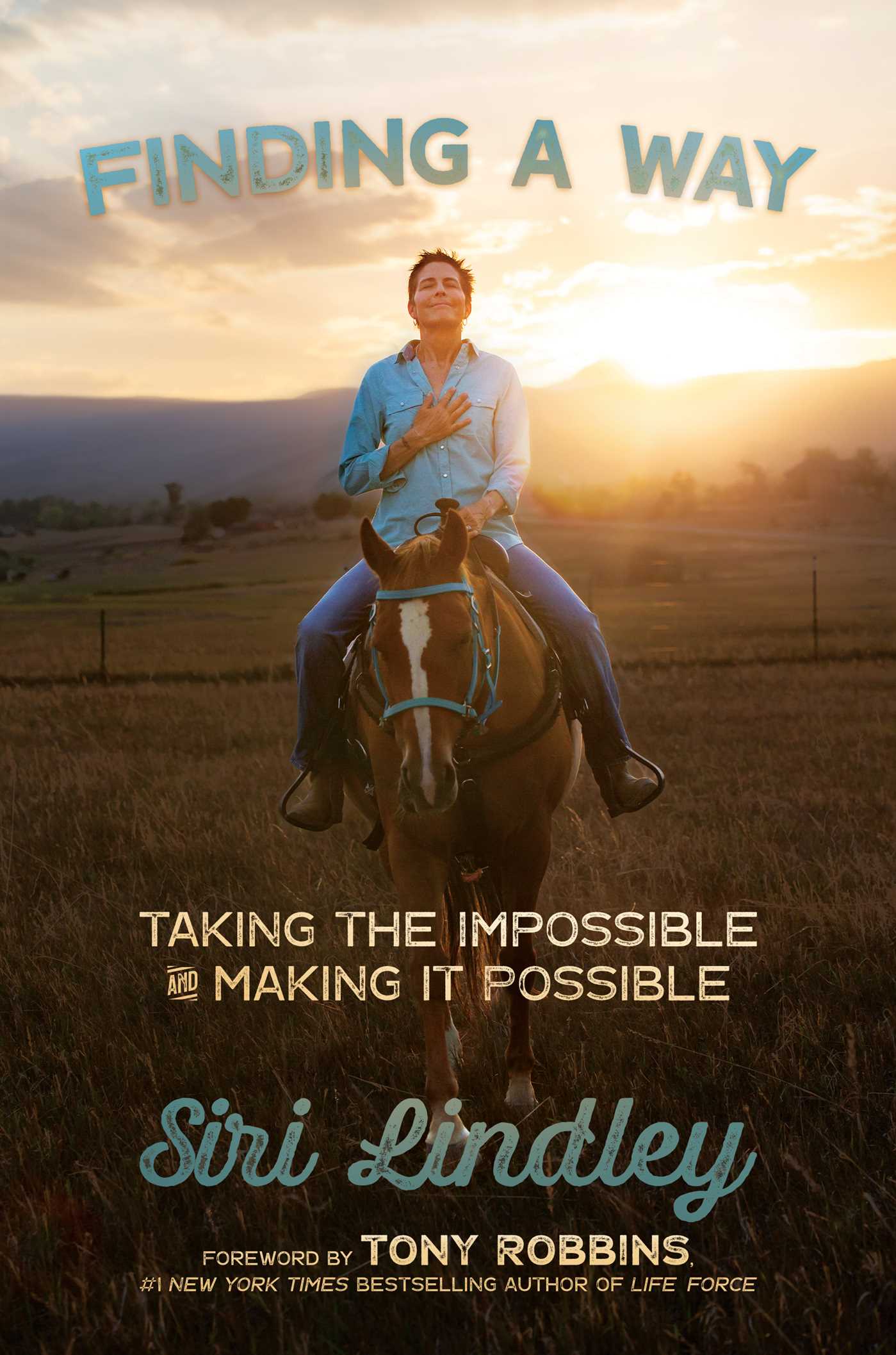 Finding a Way: Taking the Impossible and Making it Possible by Siri ...