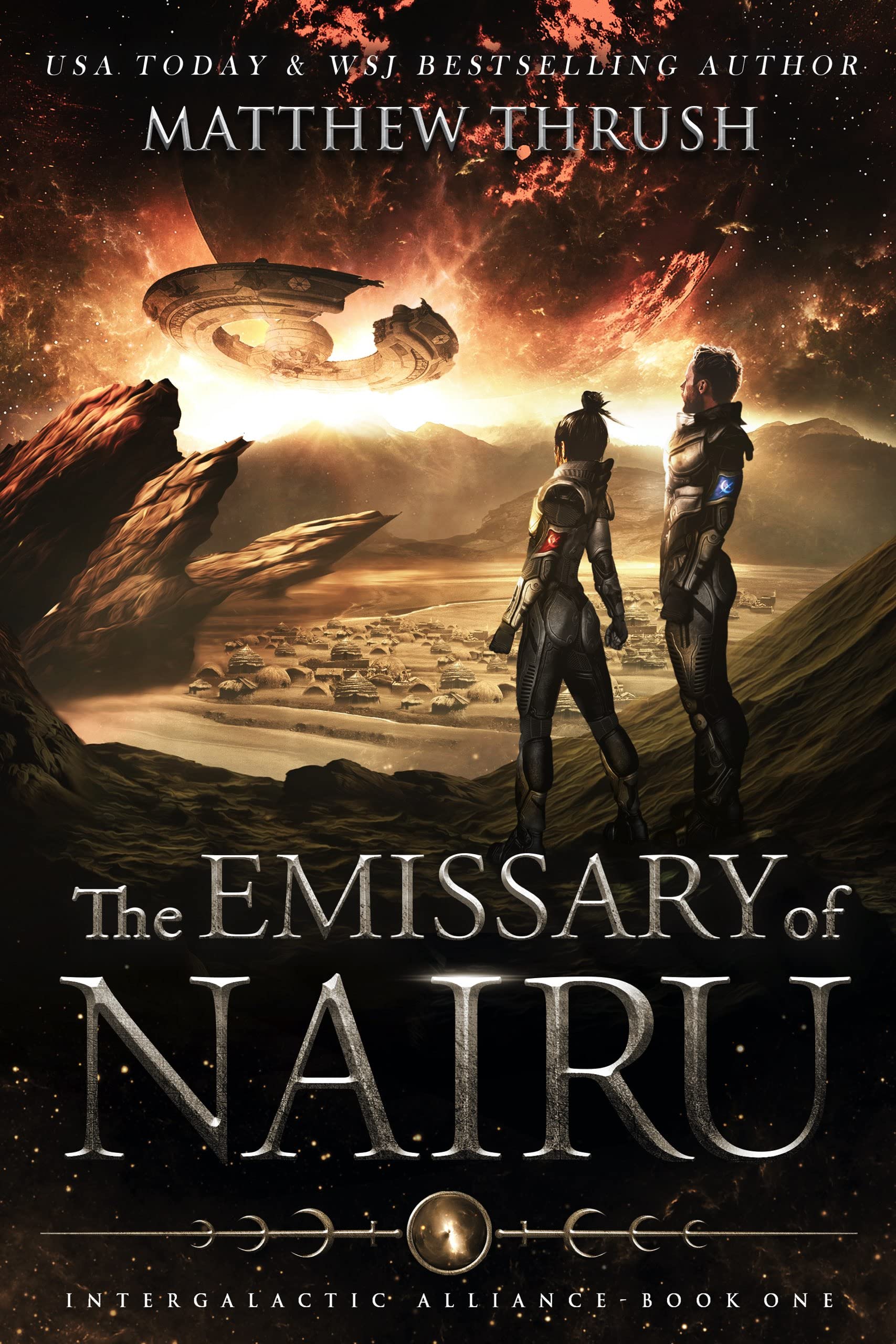 The Emissary Of Nairu: Intergalactic Alliance Book 1