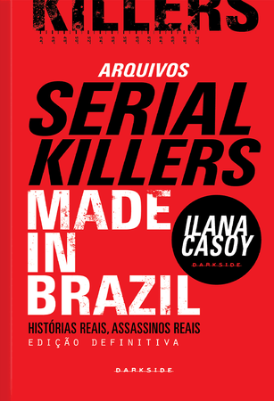 Serial Killers: Made in Brazil