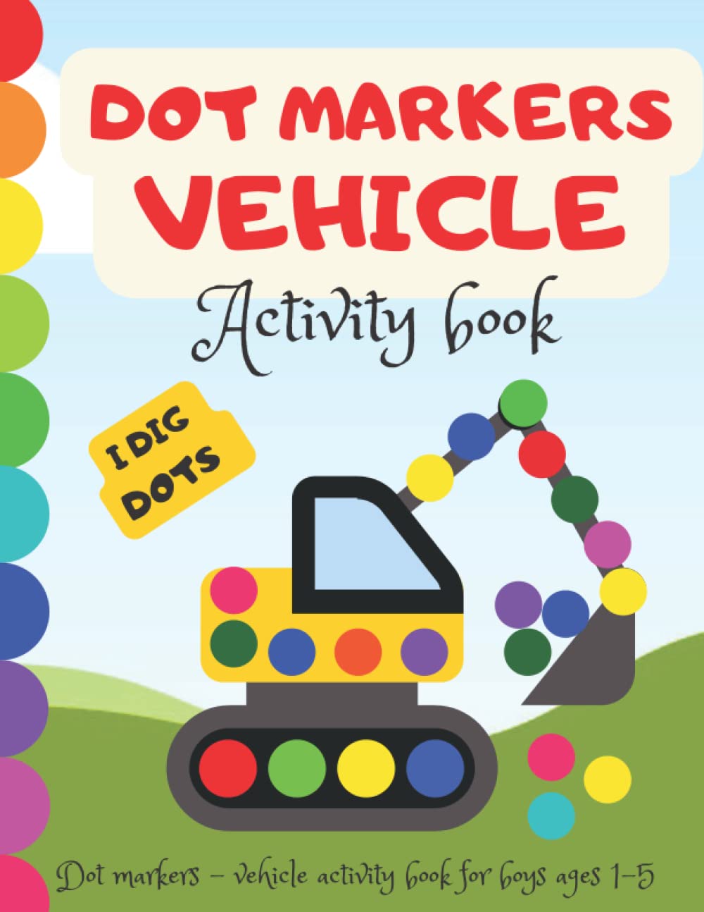 DOT Markers Vehicle Activity Book Easy Guided BIG DOT Markers coloring