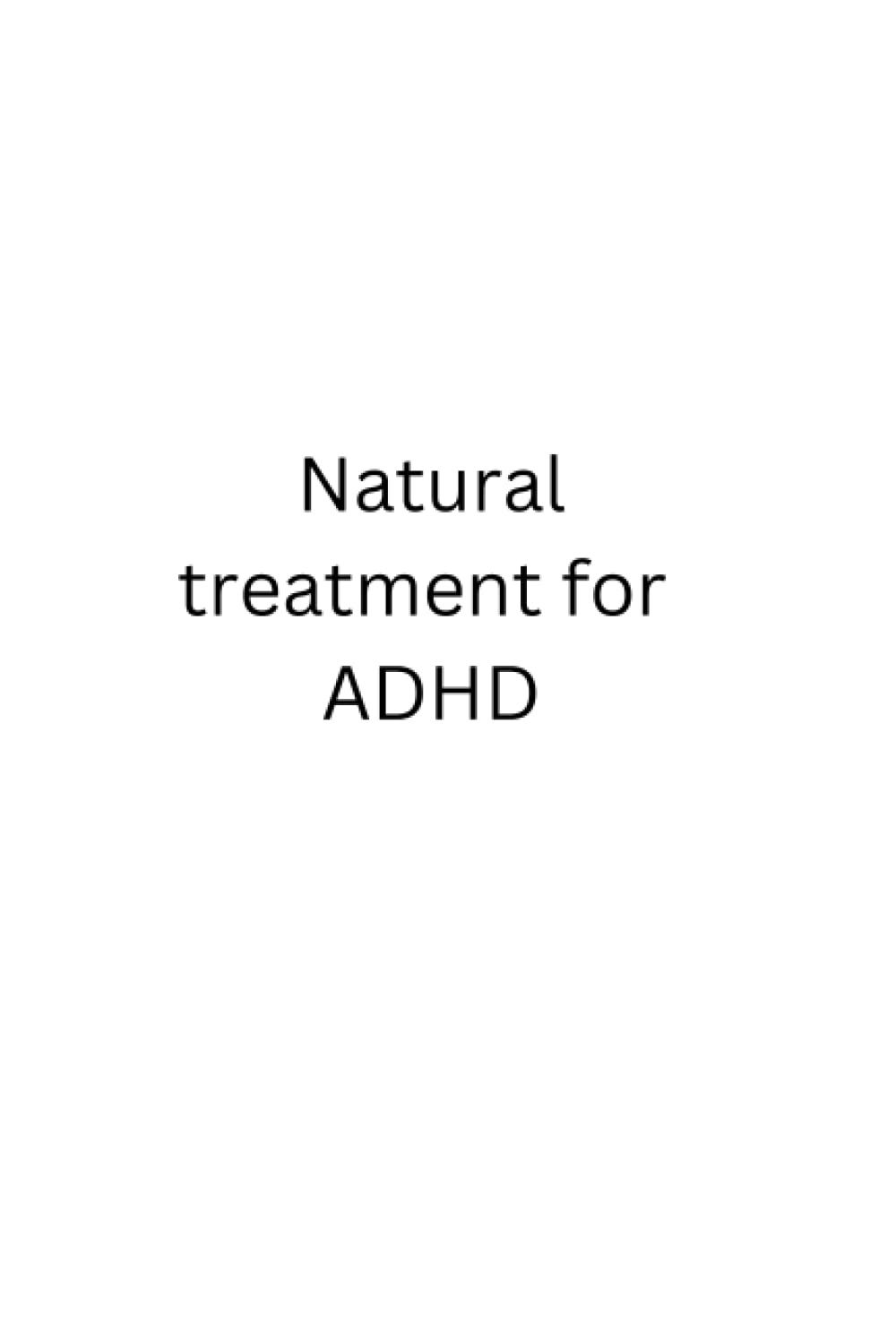 natural-treatment-for-adhd-by-thompson-king-goodreads
