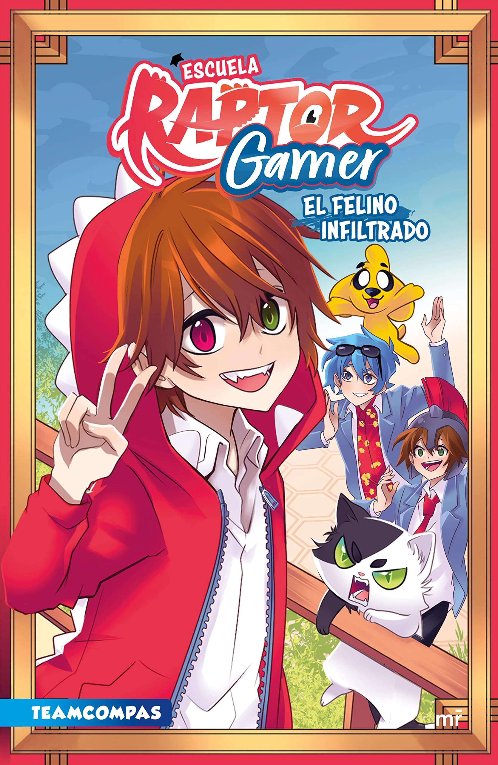 Escuela Raptorgamer: El felino infiltrado (Infantil y Juvenil)
