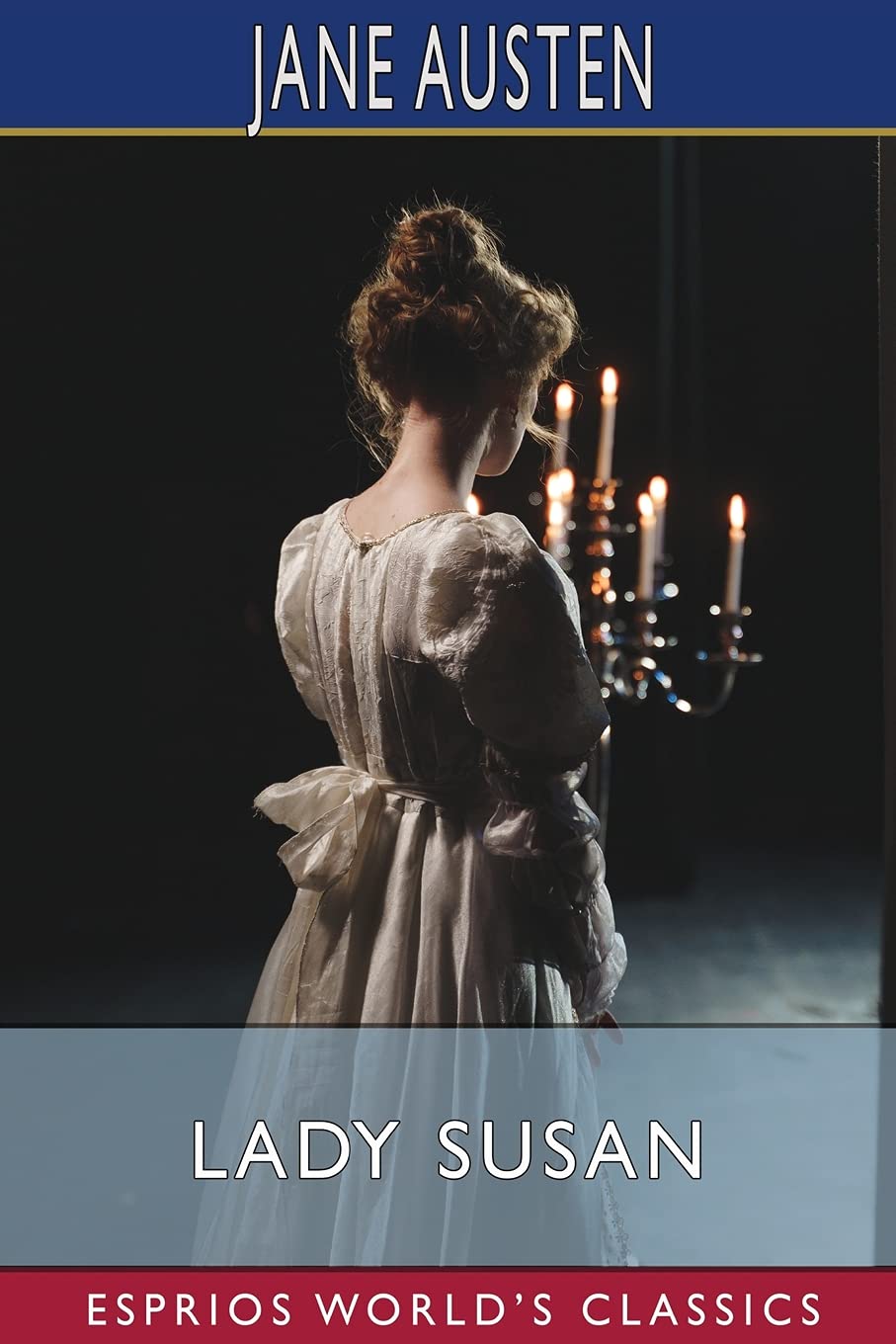 Lady Susan (Esprios Classics) by Jane Austen Goodreads