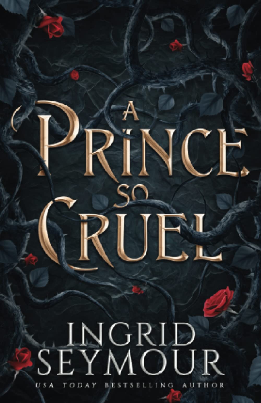 A Prince So Cruel (Healer of Kingdoms, #1)