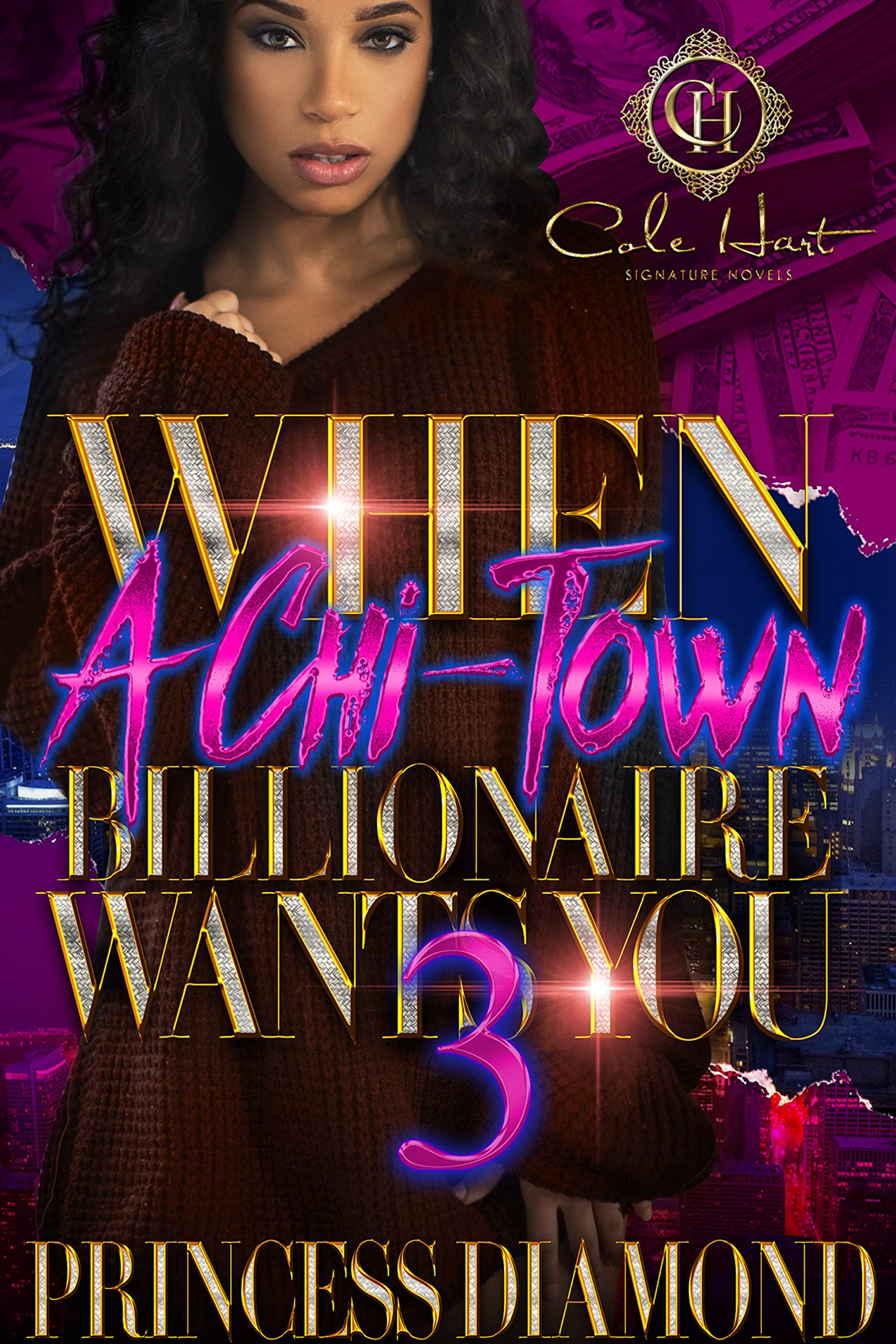 When a Chi-Town Billionaire Wants You 3 book cover