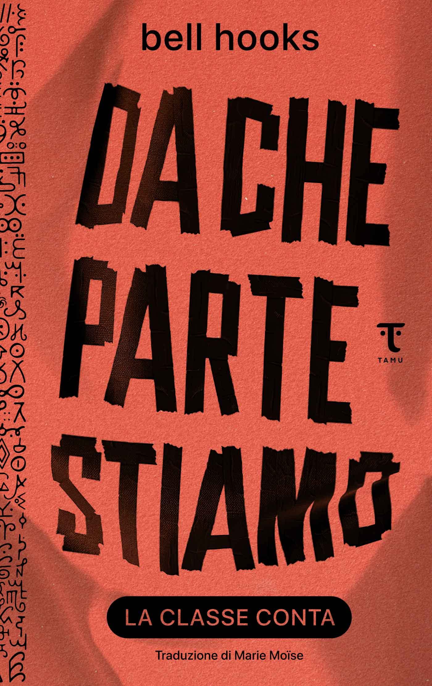Da che parte stiamo: la classe conta (Italian Edition)