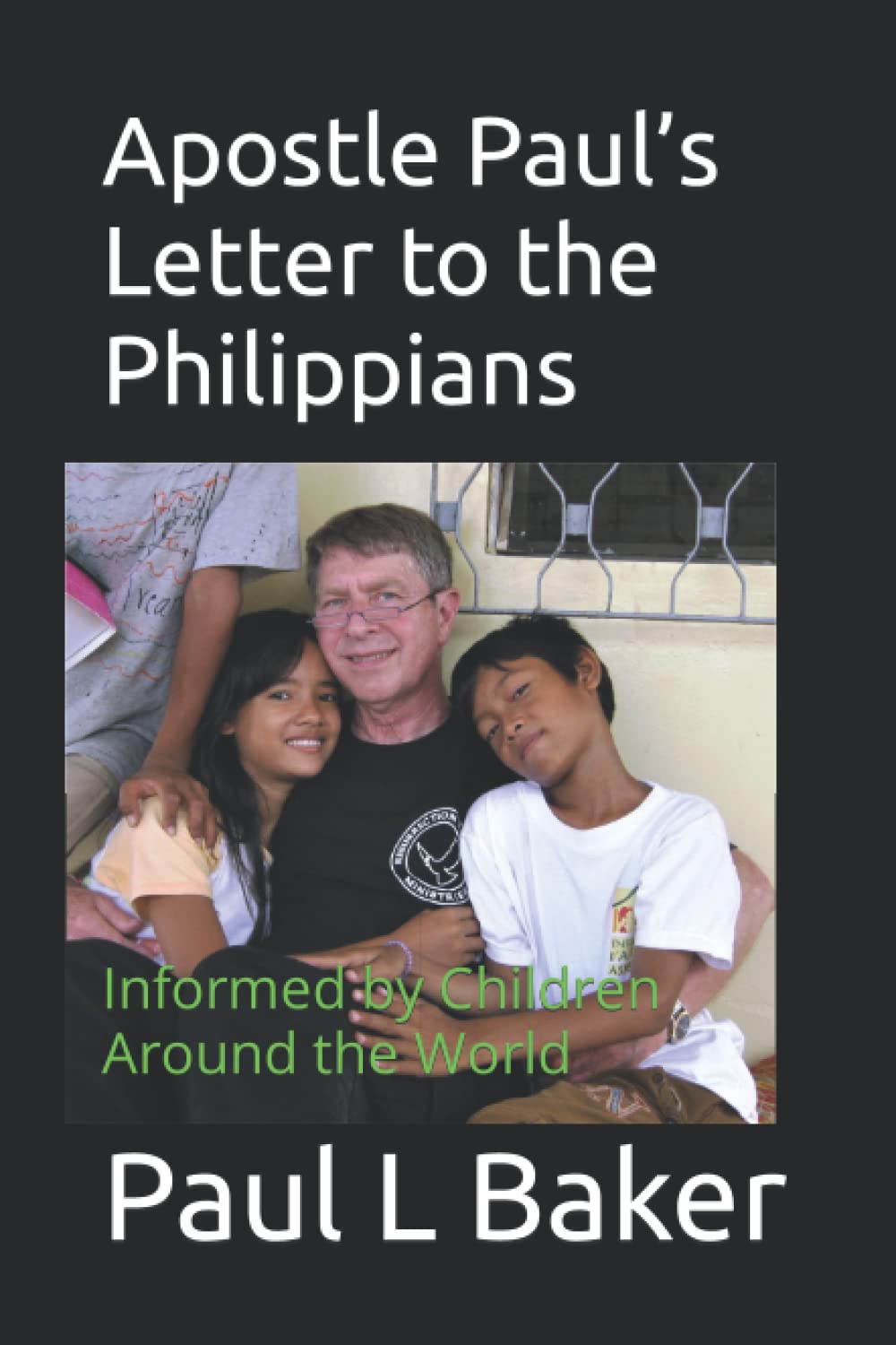 Apostle Paul’s Letter to the Philippians Informed by Children Around