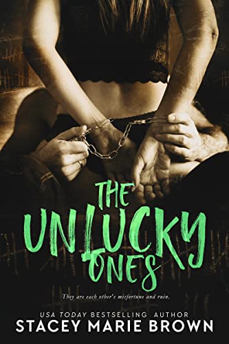 The Unlucky Ones