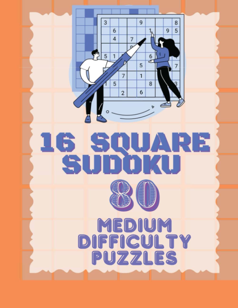 16x16 Square Sudoku 80 Medium Difficulty Puzzles by Amber Saunders