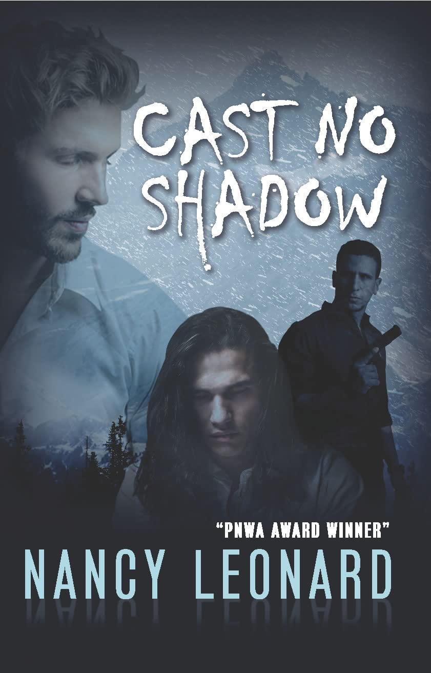Cast No Shadow (RELENTLESS RIVER SERIES Book 4) by Nancy Leonard