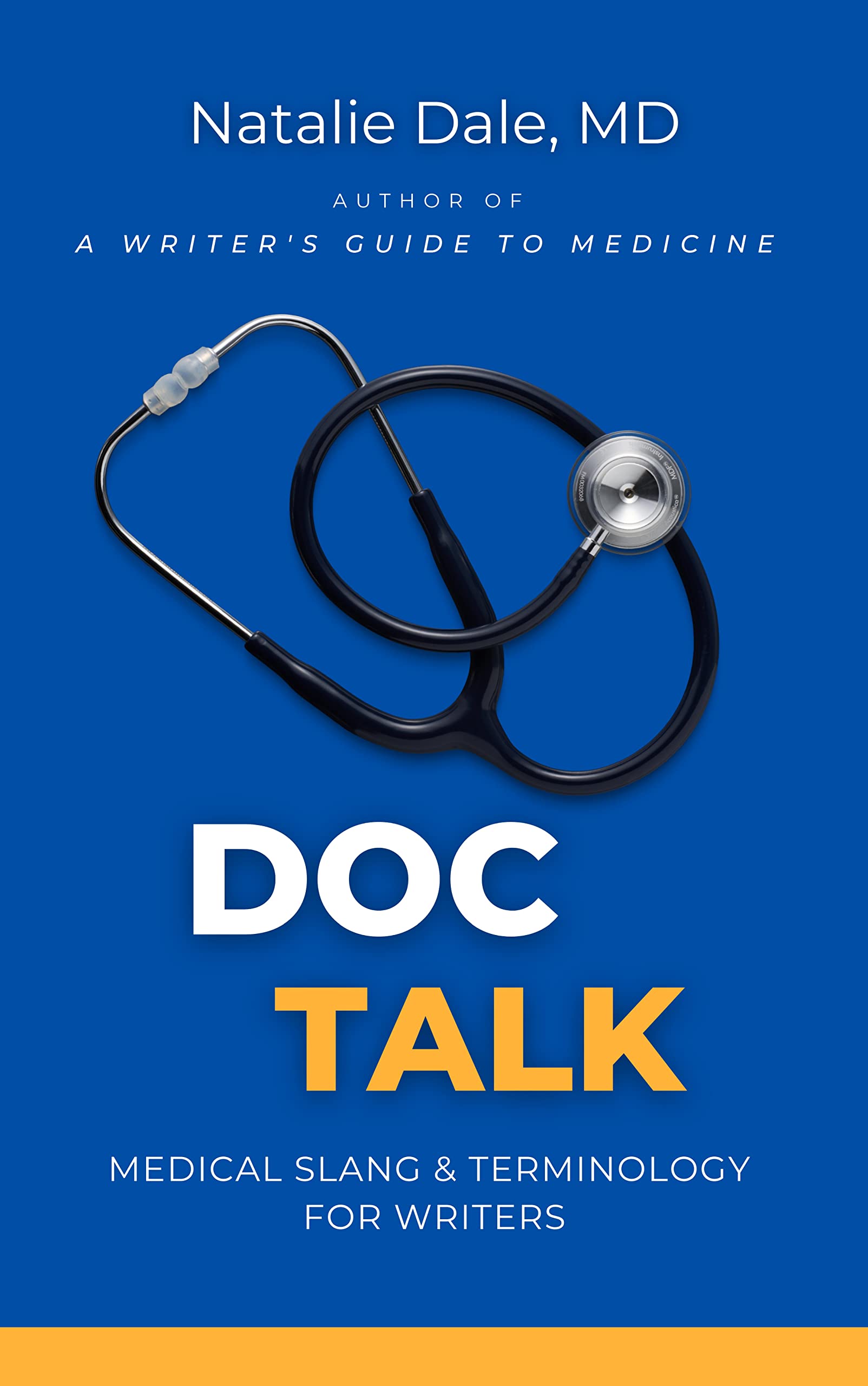 Doc Talk: Medical Slang & Terminology for Writers