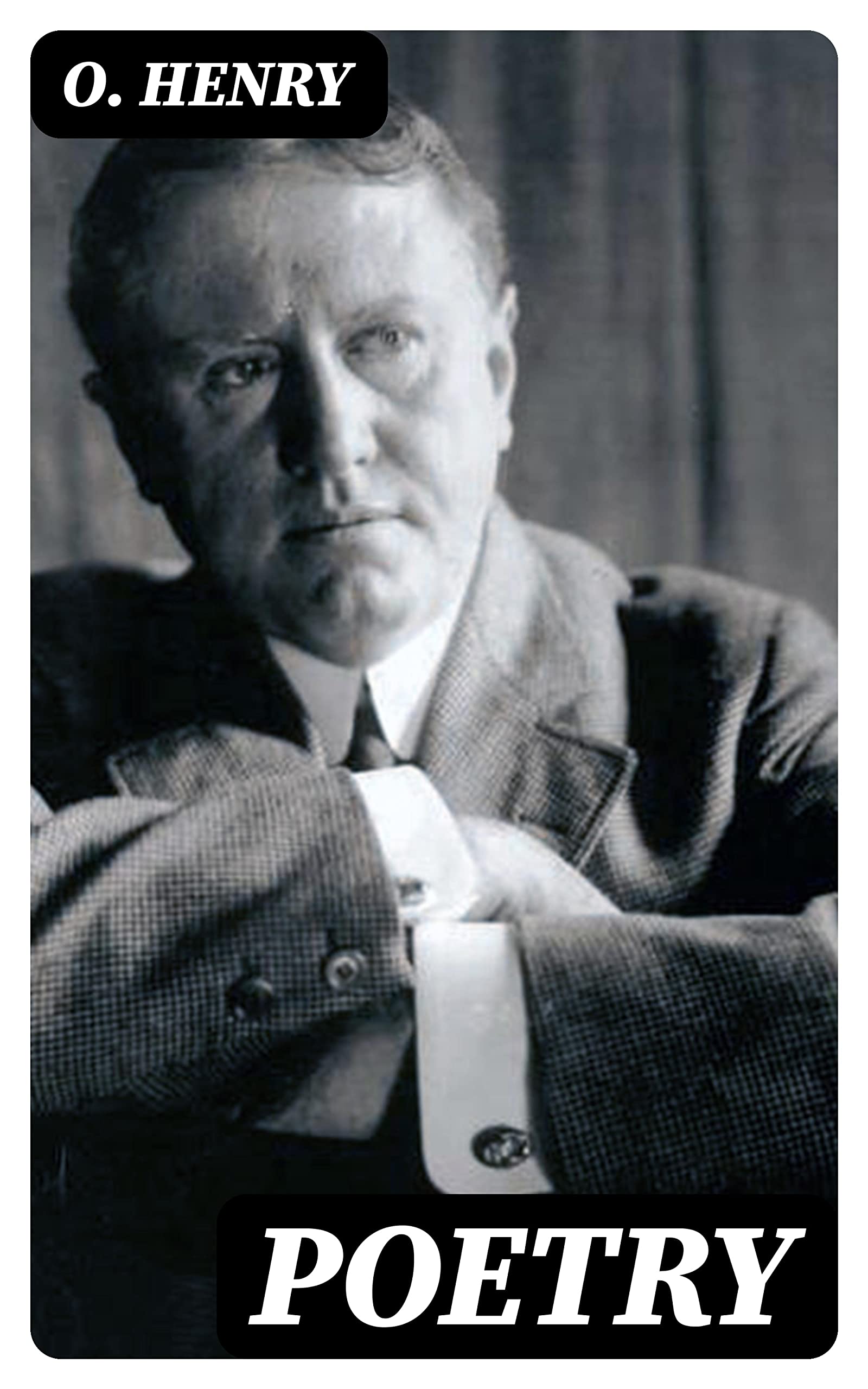 Poetry by O. Henry | Goodreads