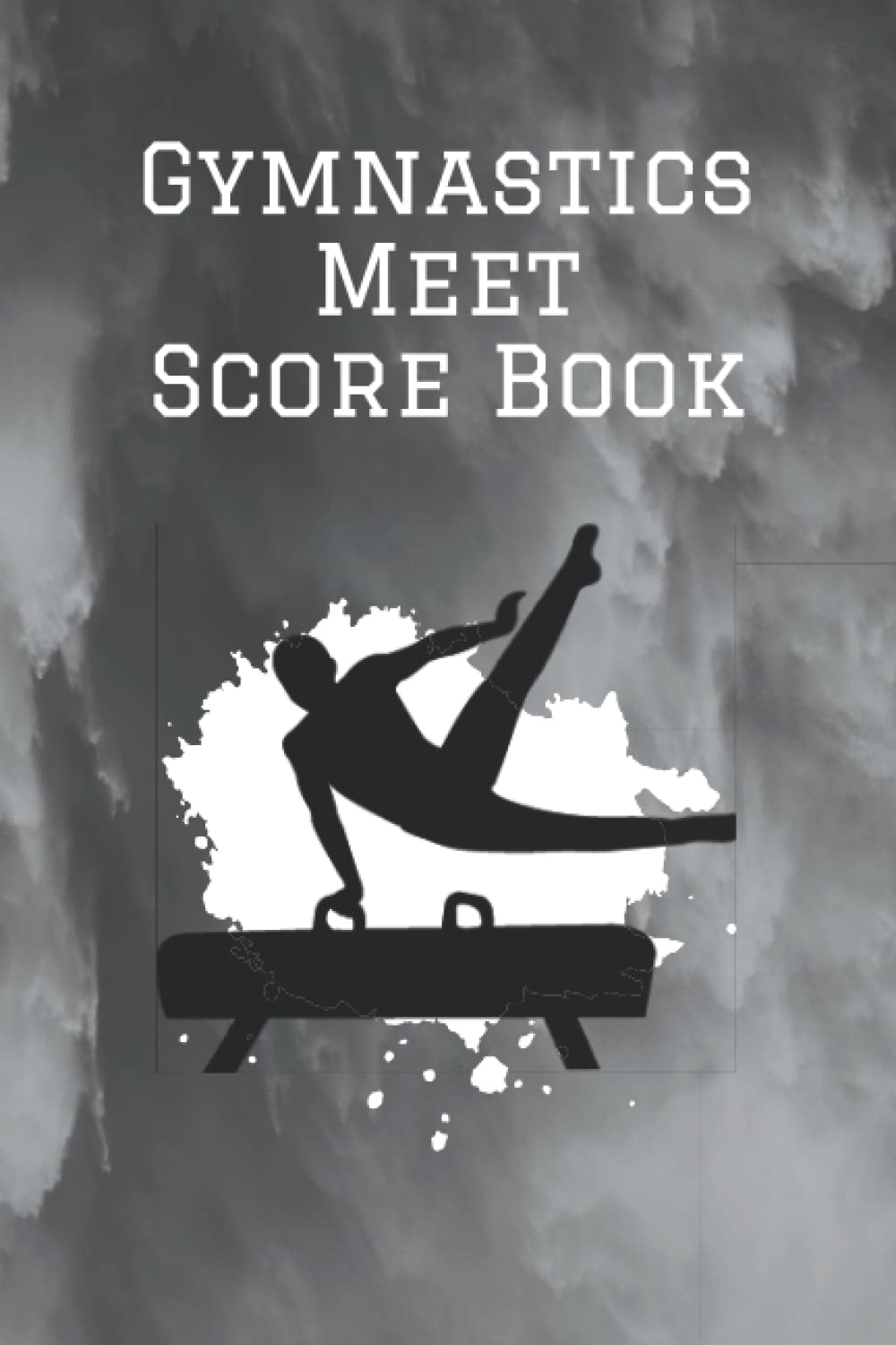 Gymnastics Meet Score Book For Boys! by Camie Green Goodreads