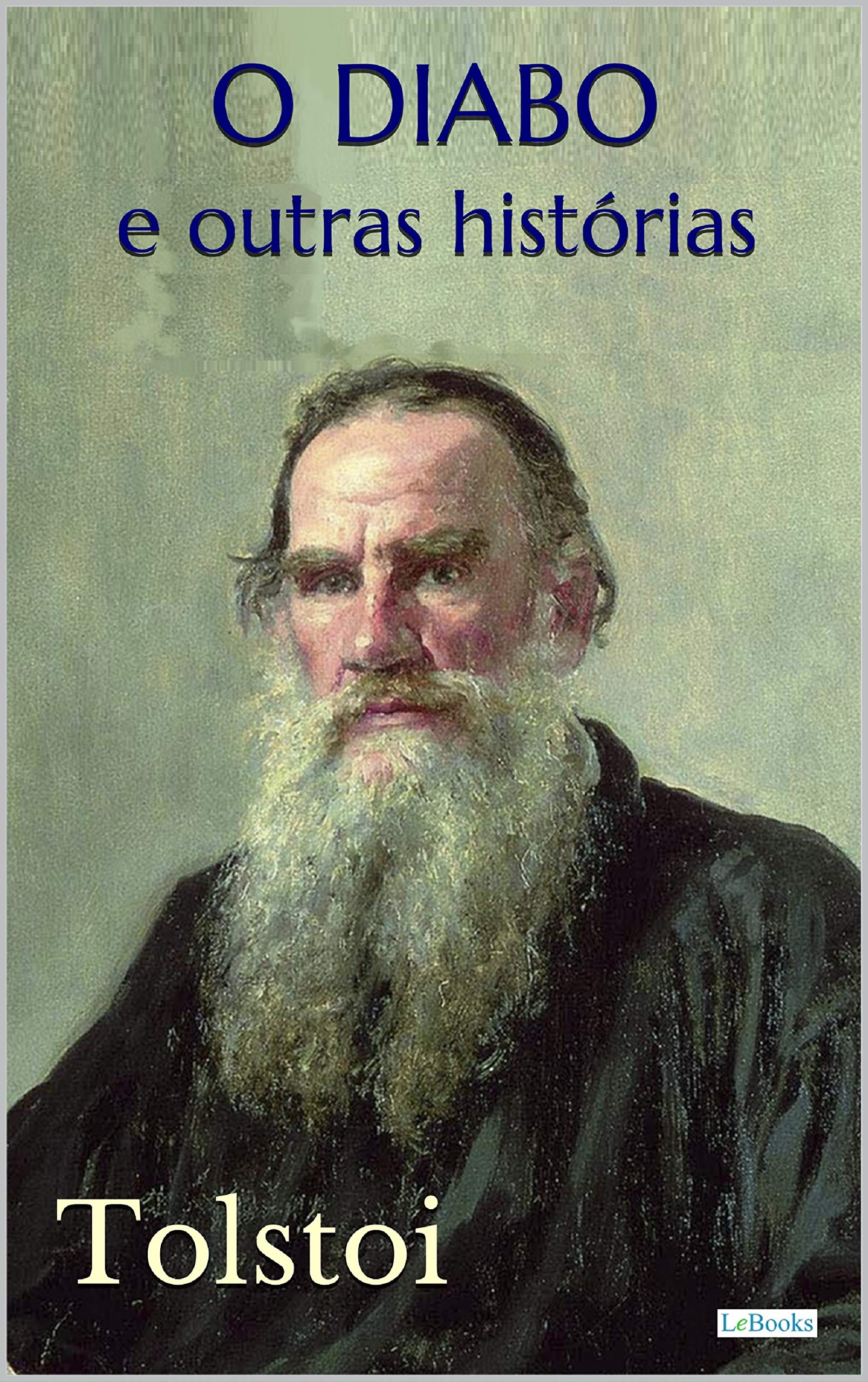O DIABO e Outras Histórias Tolstoi by Léon Tolstoï Goodreads