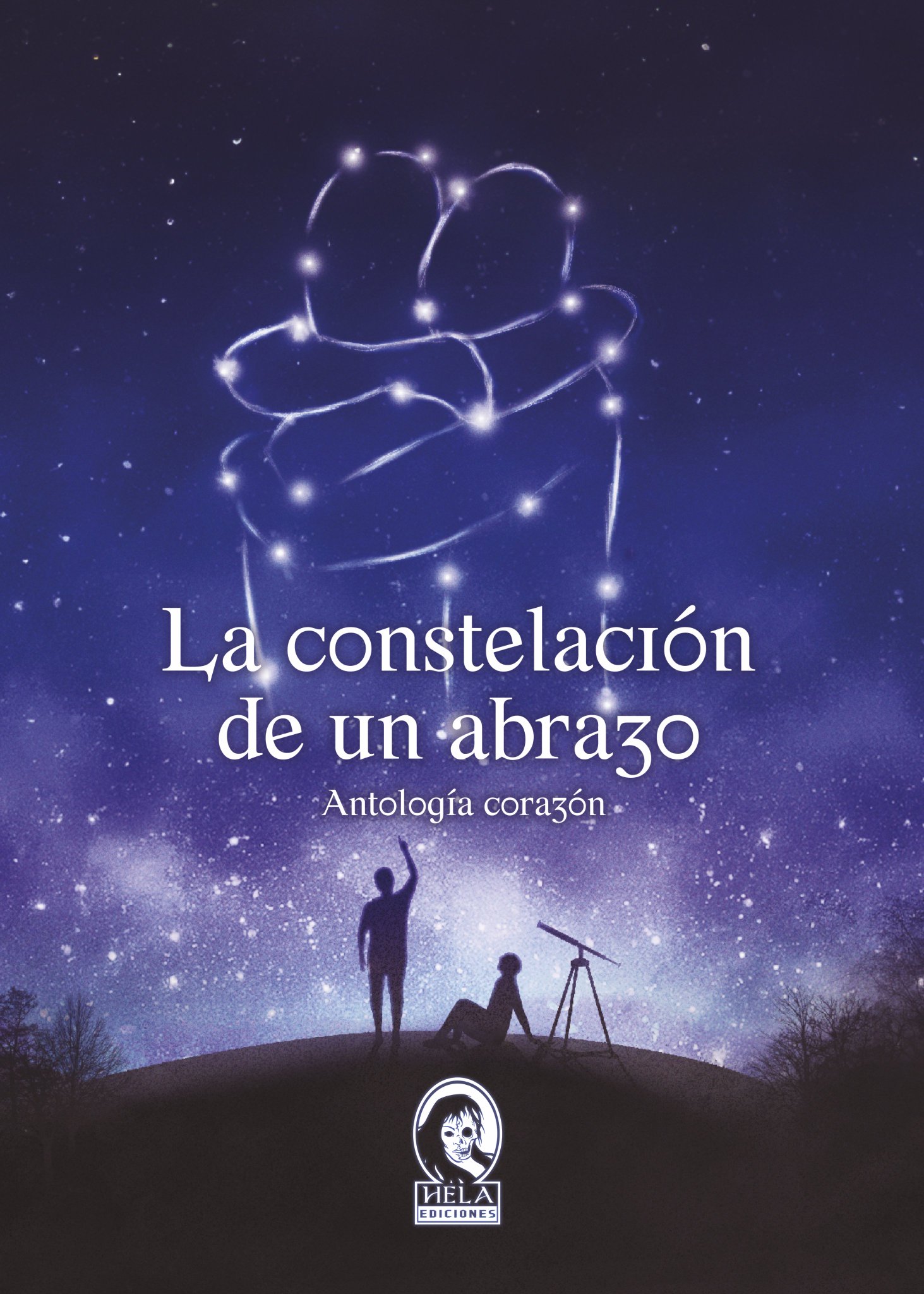 La constelación de un abrazo. Antología corazón