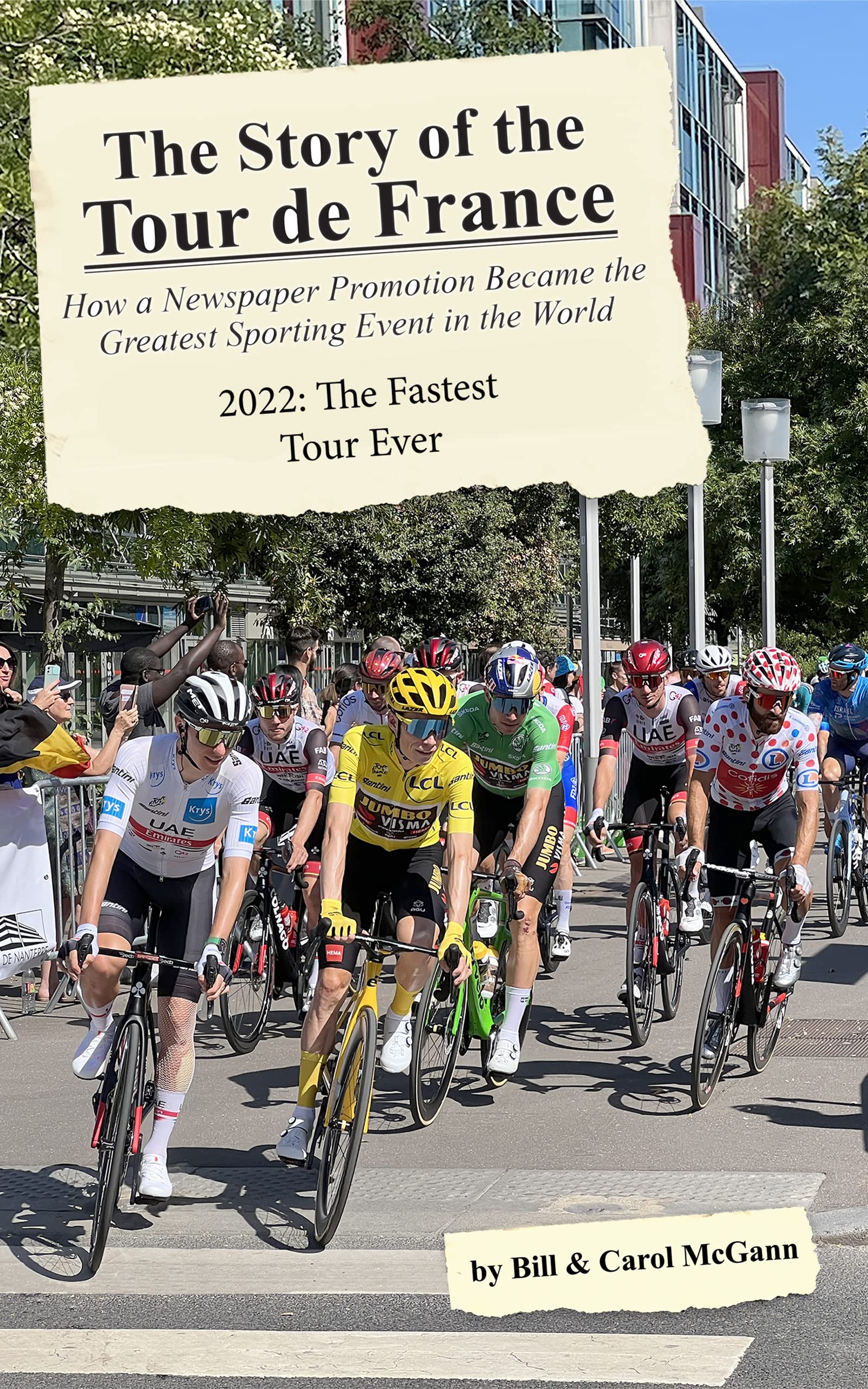 The Story of the Tour de France, 2022: The Fastest Tour Ever