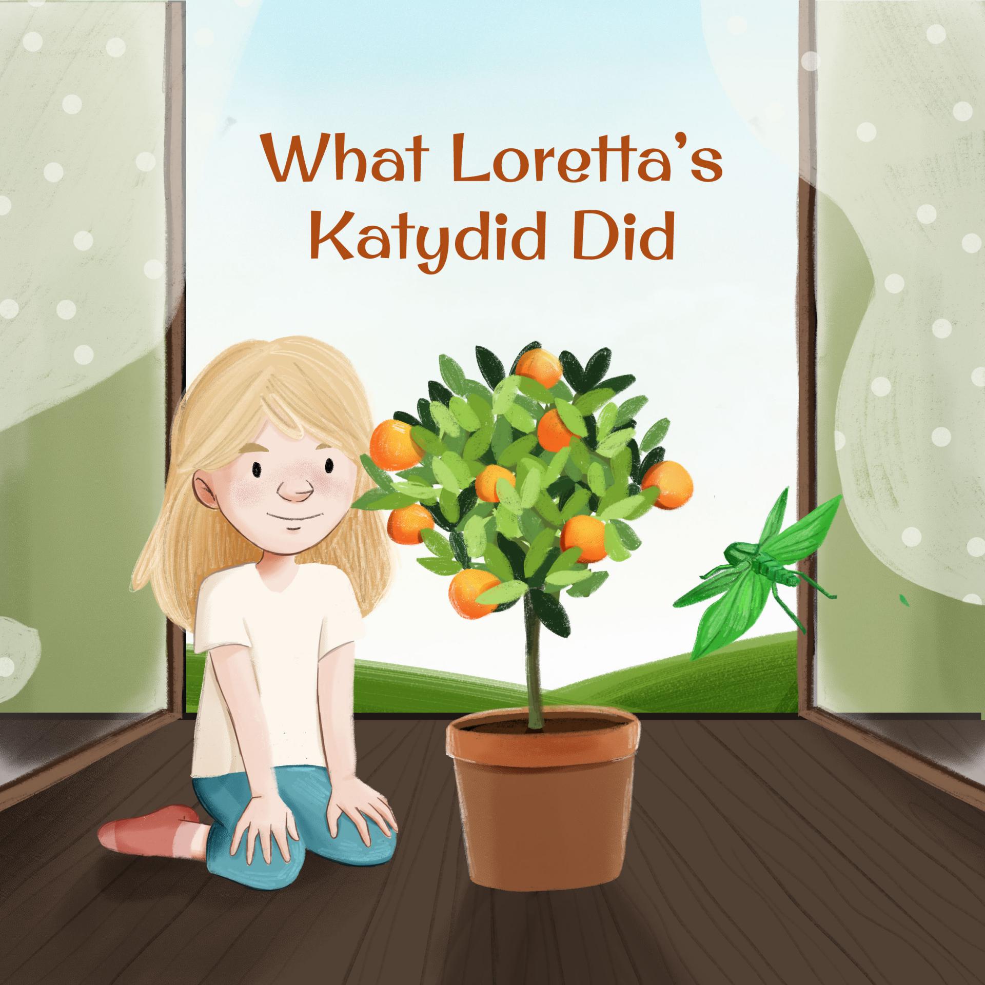 What Loretta's Katydid did
