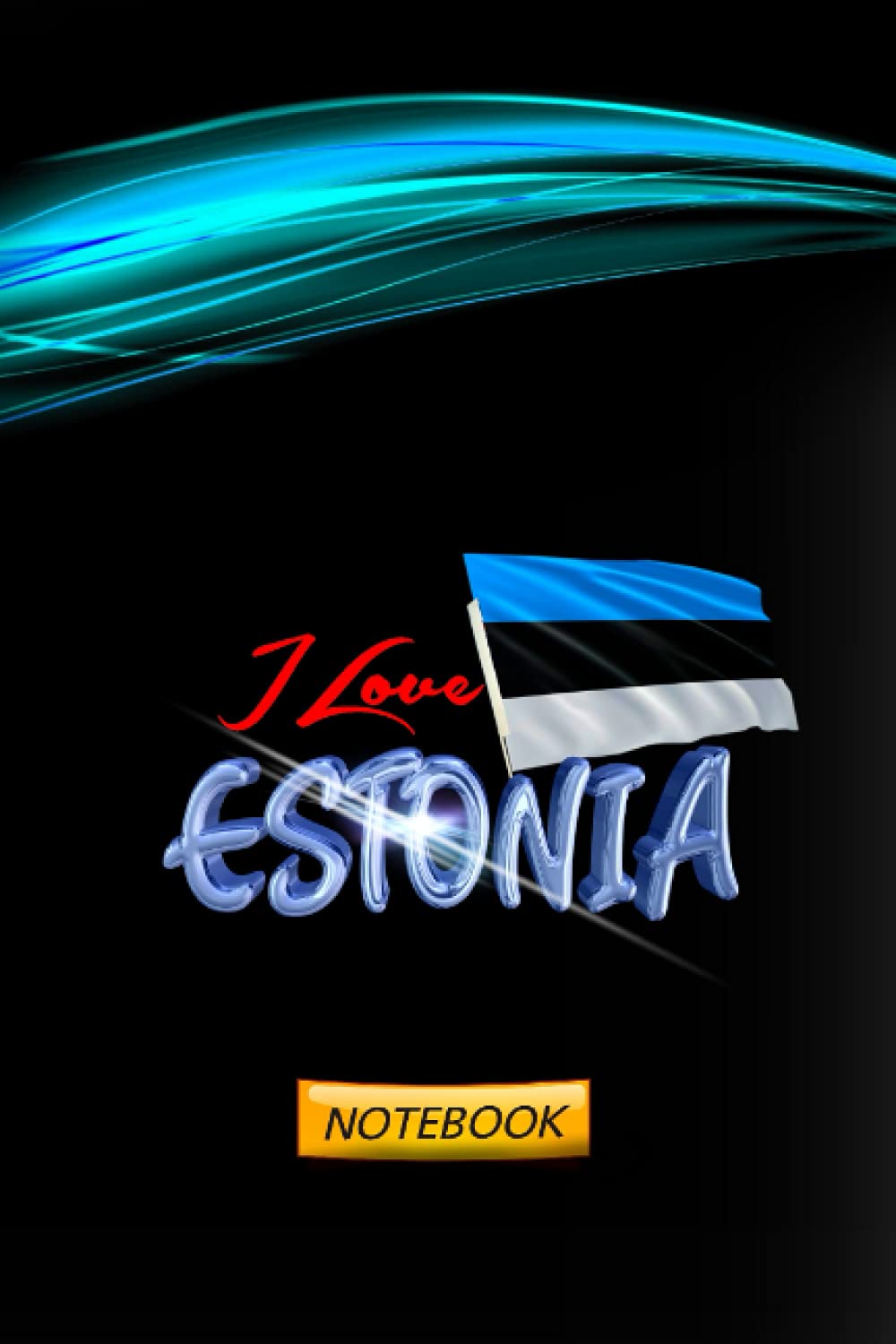 I Love Estonia Notebook Cute Estonian Country Journal Diary Notepad Notebook Gift Idea For