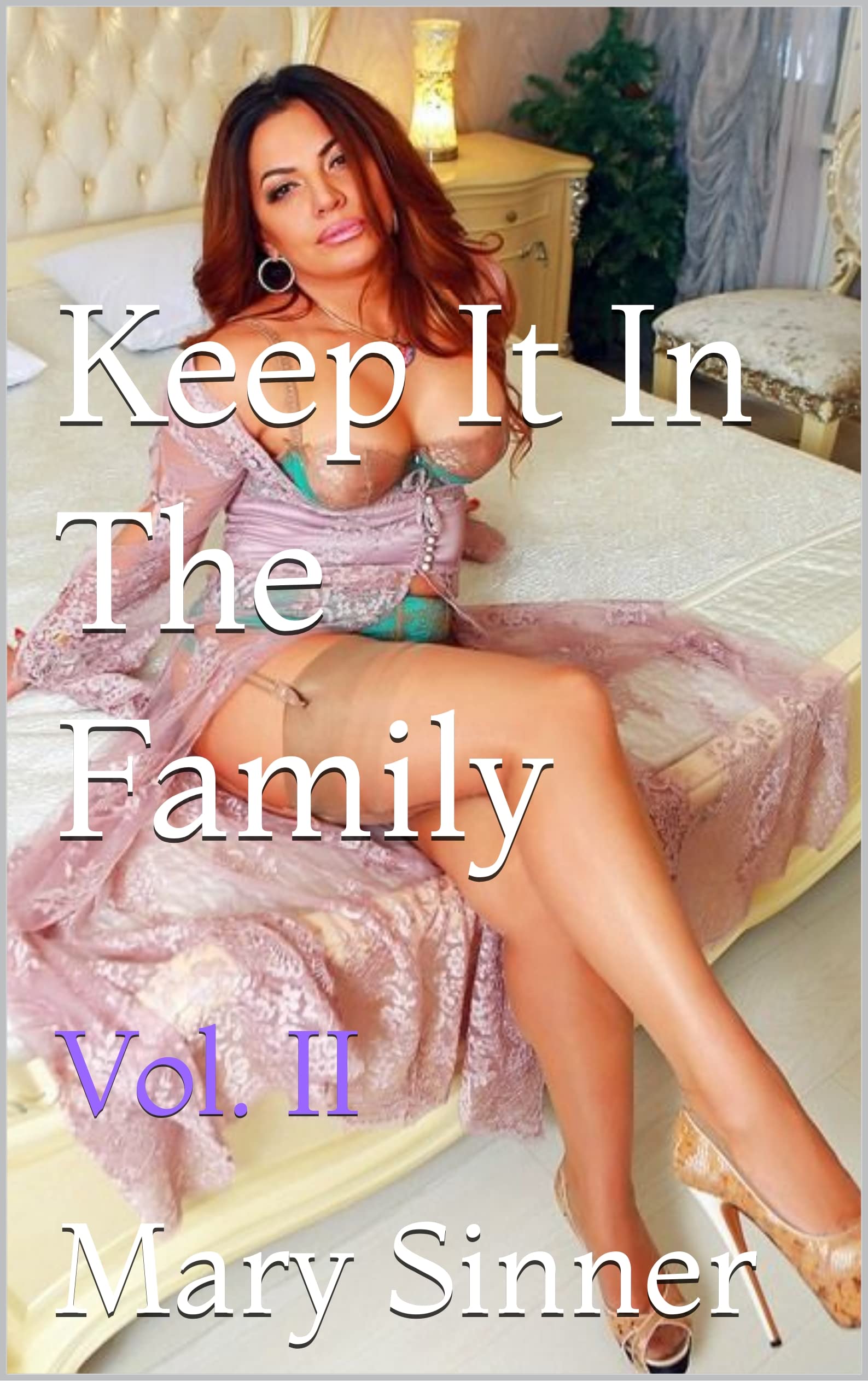 Keep It In The Family [mature ladies like younger men; a selection of hot stories]: Volume II