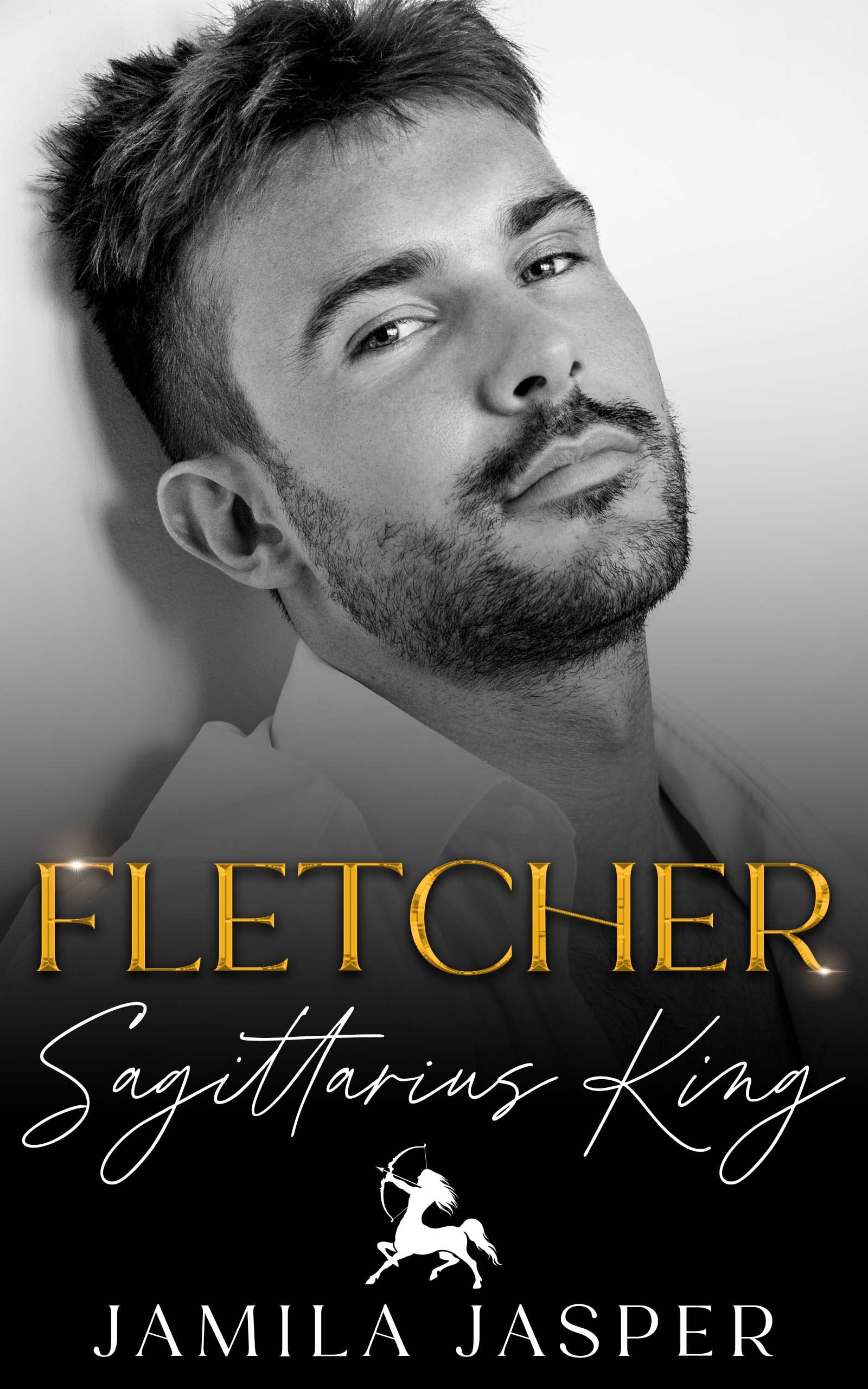 Fletcher: Sagittarius King