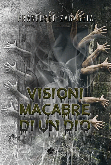 visioni macabre di un dio