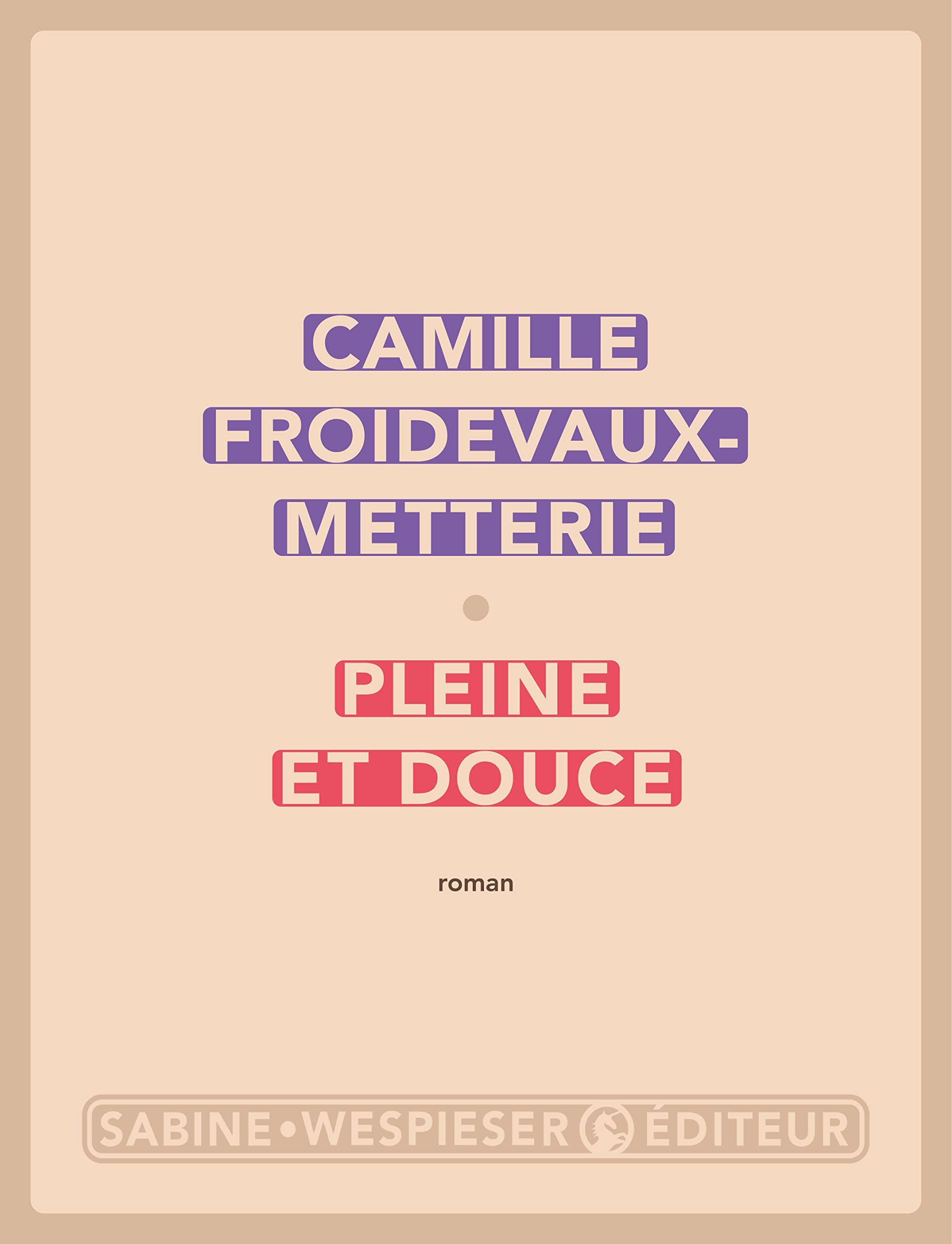 Pleine et douce book cover
