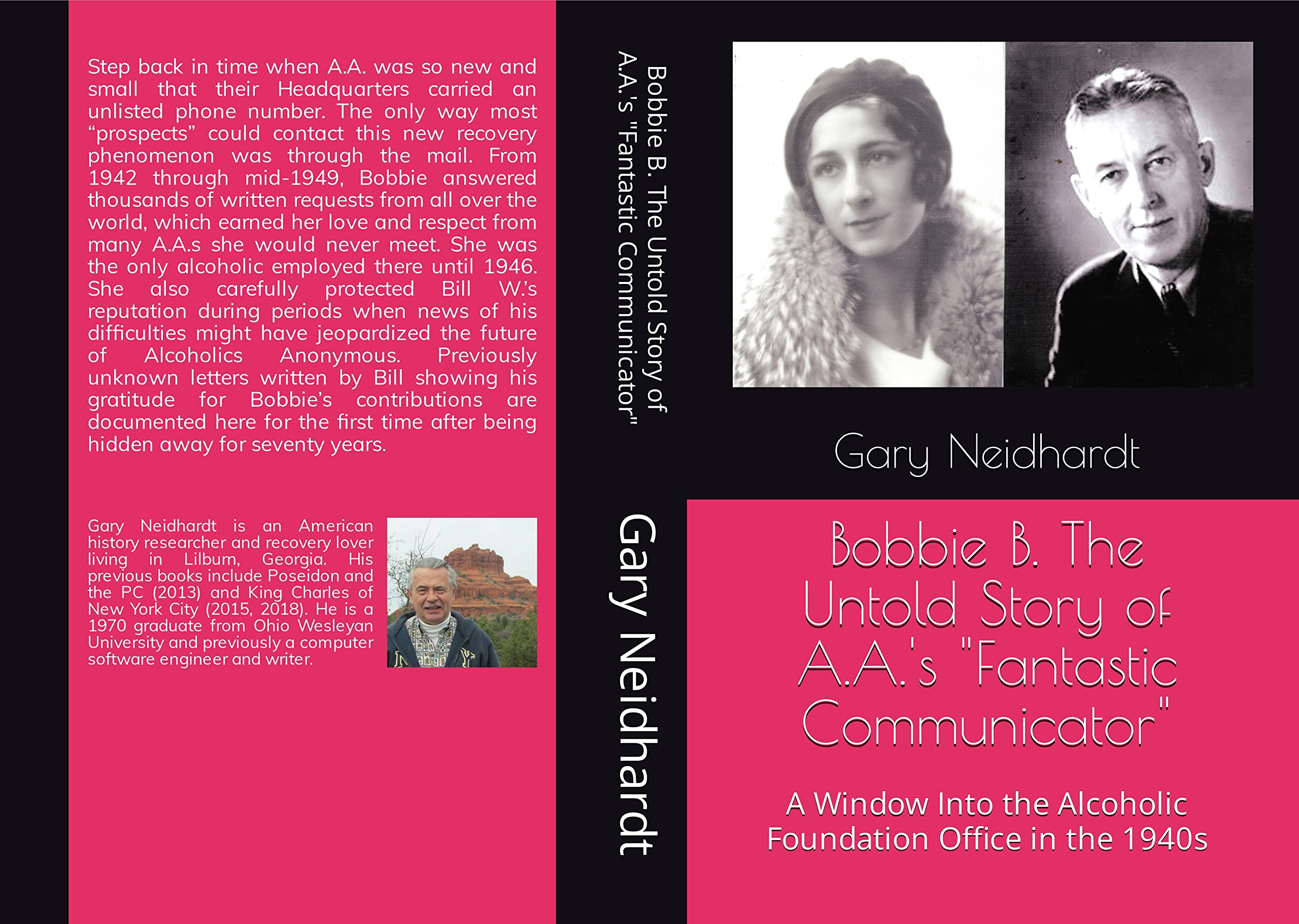Bobbie B. The Untold Story of A.A.'s "Fantastic Communicator": A Window Into the Alcoholic Foundation Office in the 1940s