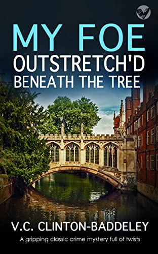 My Foe Outstretch'd Beneath the Tree