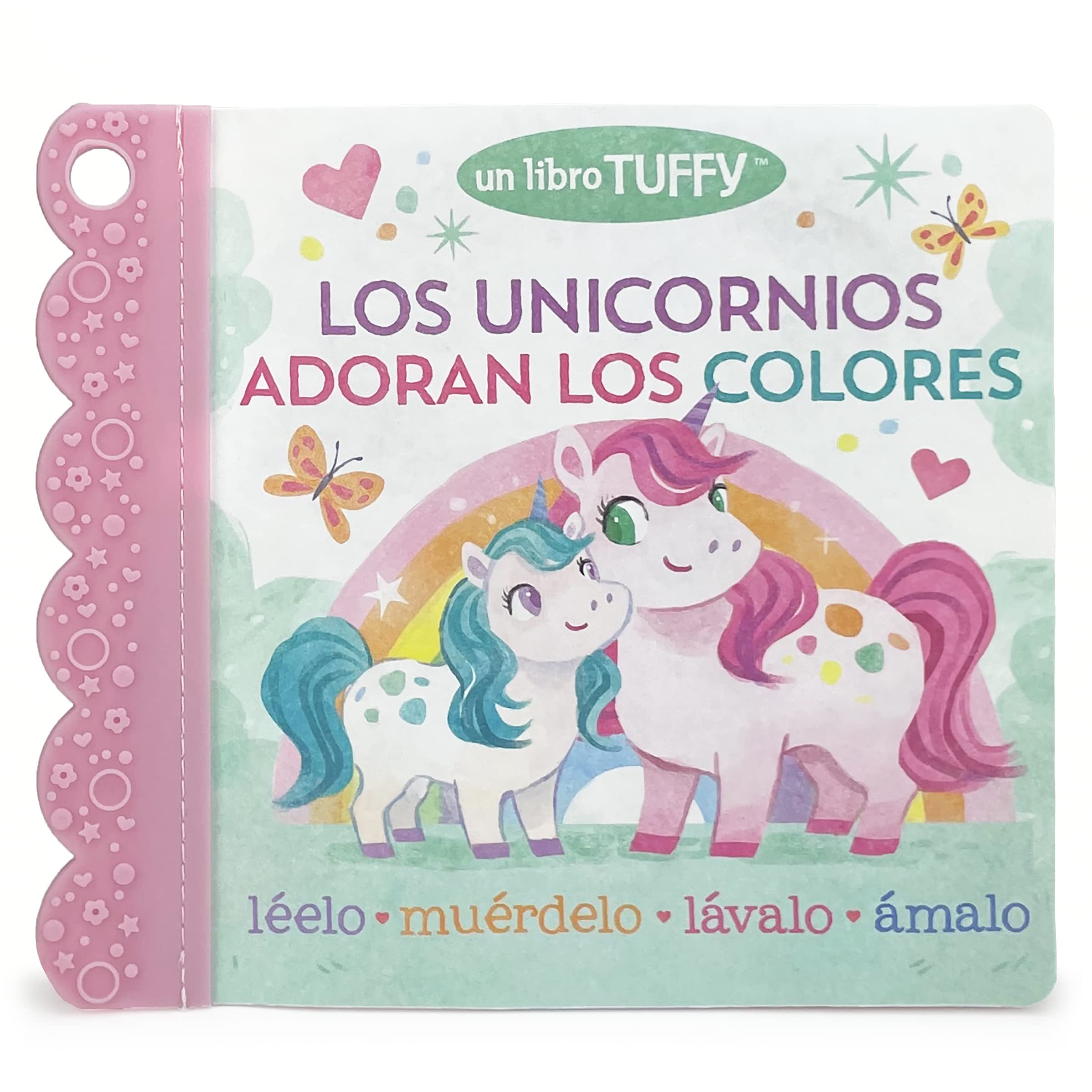Tuffy Unicorns Love Colors / Los Unicornios Adoran Los Colores Spanish