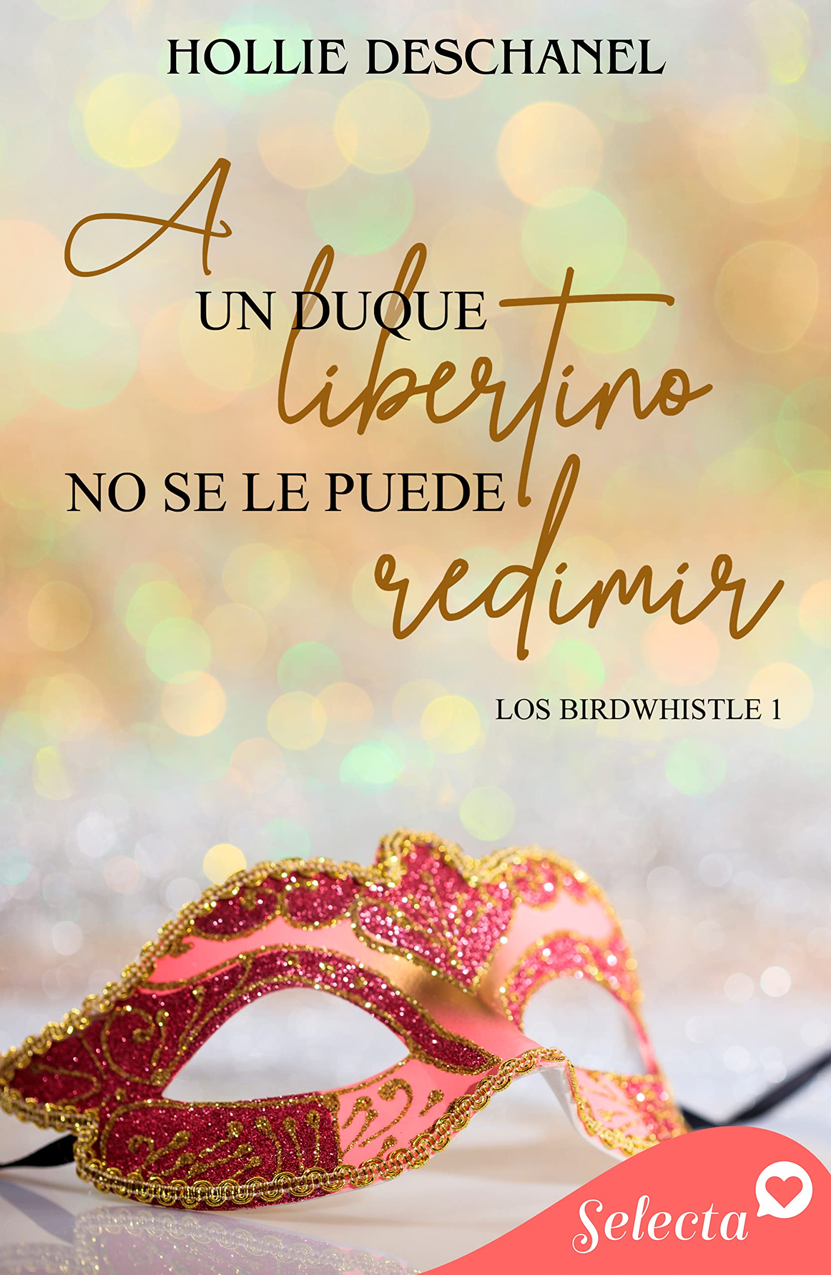 A un duque libertino no se le puede redimir