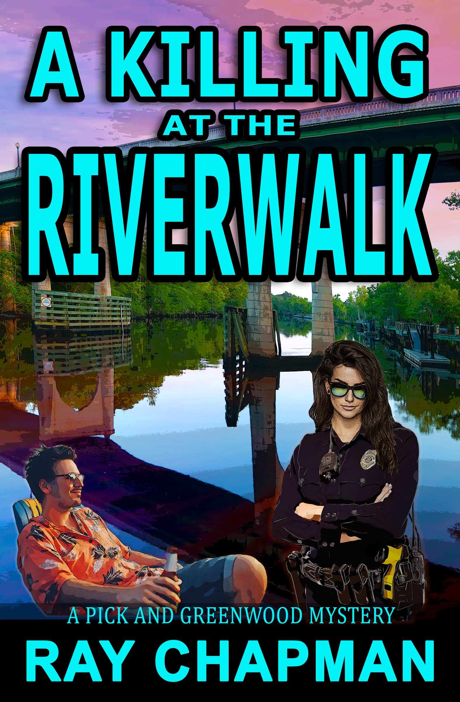 A Killing at the Riverwalk: A Grand Strand Thriller